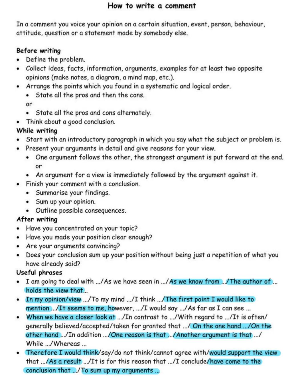# How to write a comment

In a comment you voice your opinion on a certain situation, event, person, behaviour,
attitude, question or a stat