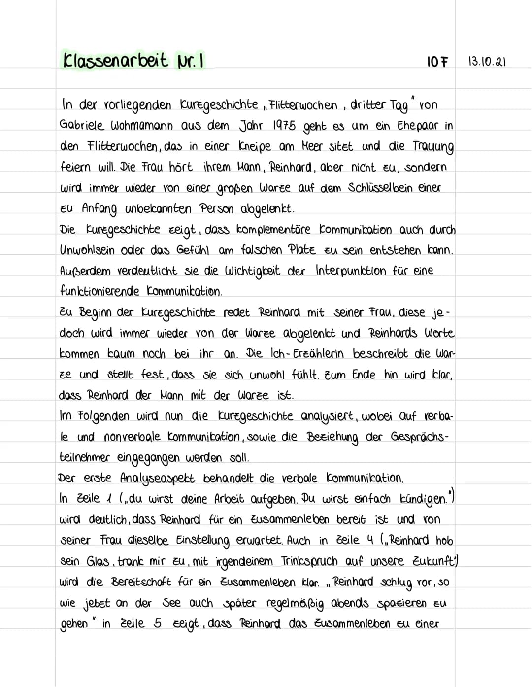 Klassenarbeit Nr. I
10 F
"
In der vorliegenden Kuregeschichte, Flitterwochen, dritter Tag von
Gabriele Wohmamann aus dem Jahr 1975 geht es u