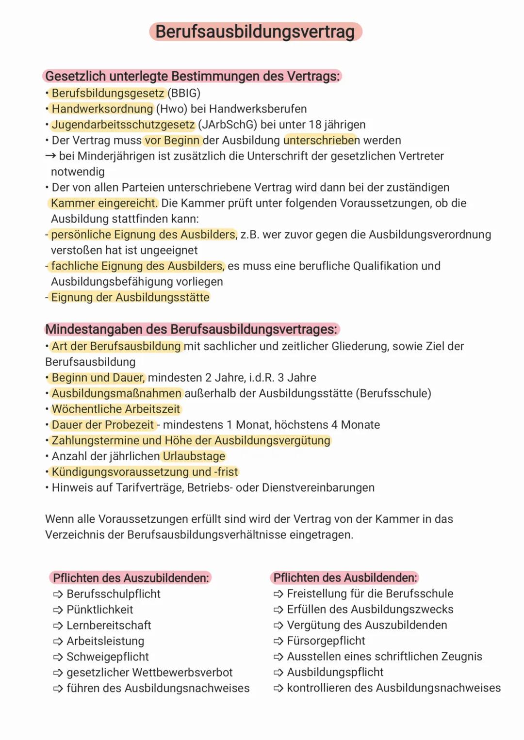 Gesetzlich unterlegte Bestimmungen des Vertrags:
• Berufsbildungsgesetz (BBIG)
• Handwerksordnung (Hwo) bei Handwerksberufen
.
• Jugendarbei