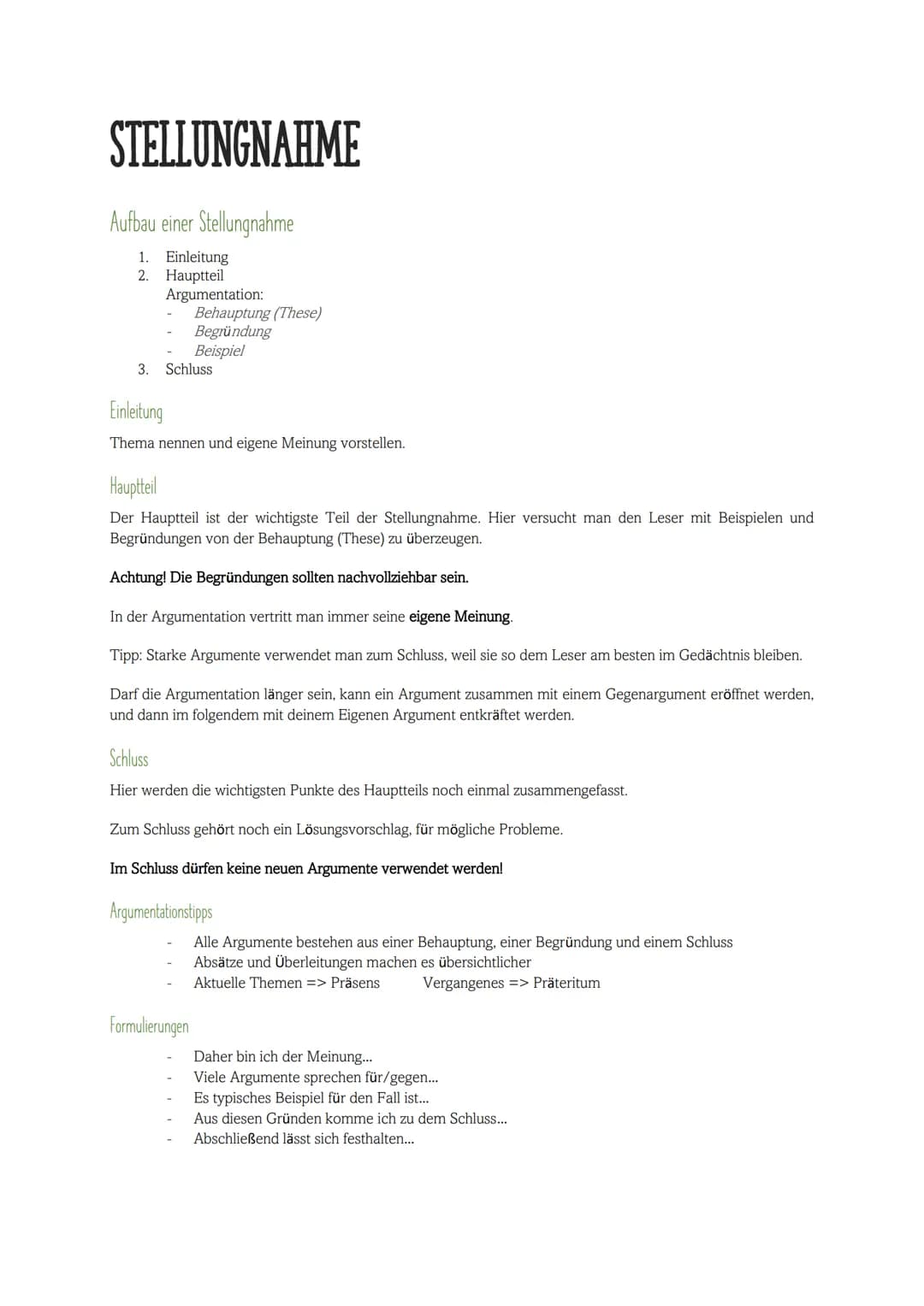STELLUNGNAHME
Aufbau einer Stellungnahme
1. Einleitung
2. Hauptteil
Argumentation:
Behauptung (These)
Begründung
Beispiel
3. Schluss
Einleit