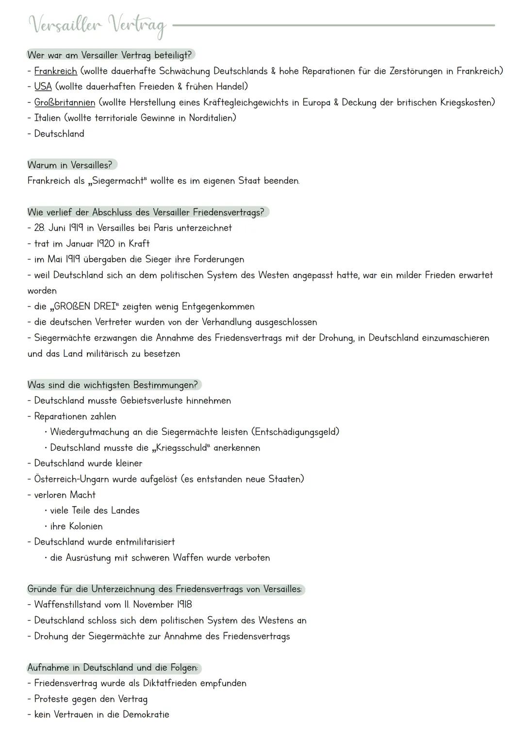 Versailler Vertrag
Wer war am Versailler Vertrag beteiligt?
- Frankreich (wollte dauerhafte Schwächung Deutschlands & hohe Reparationen für 