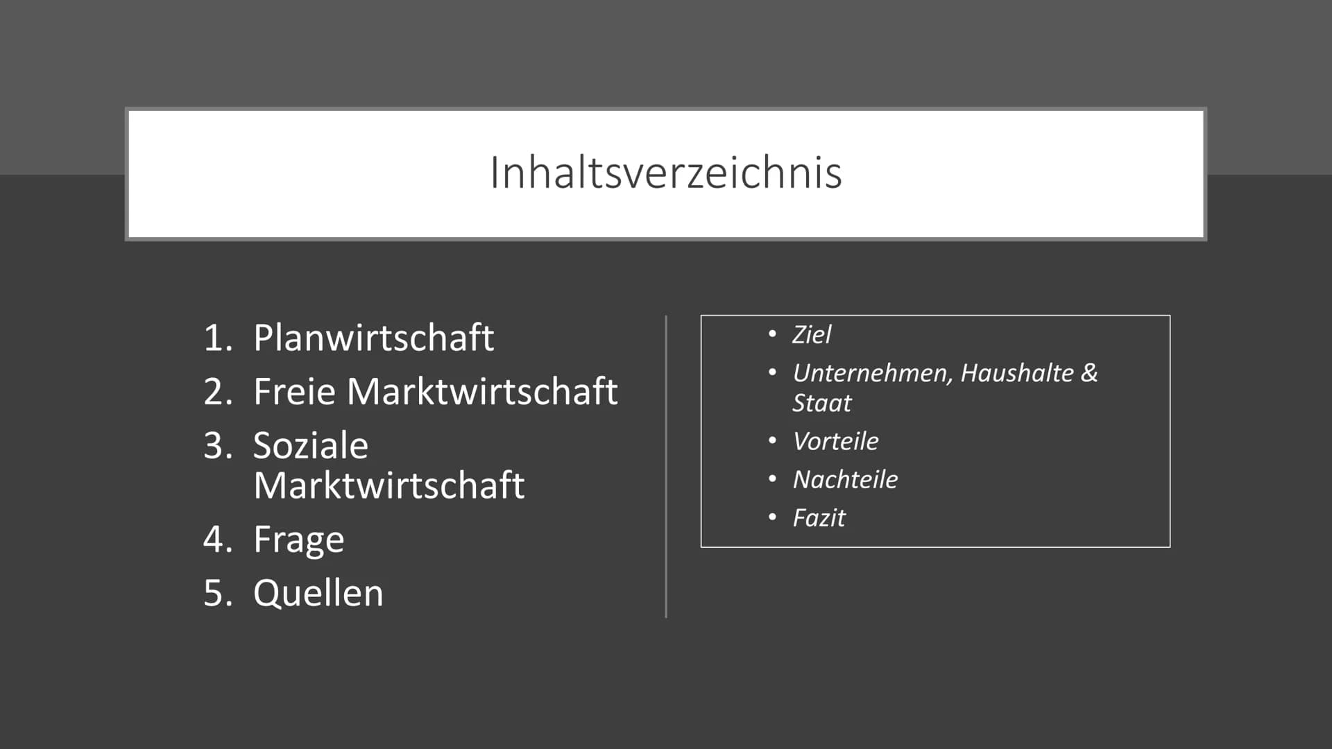 Wirtschaftsformen
1. Zentrale Planwirtschaft
In Planwirtschaft oder auch Zentralverwaltungswirtschaft werden alle ökonomischen Prozesse
zent