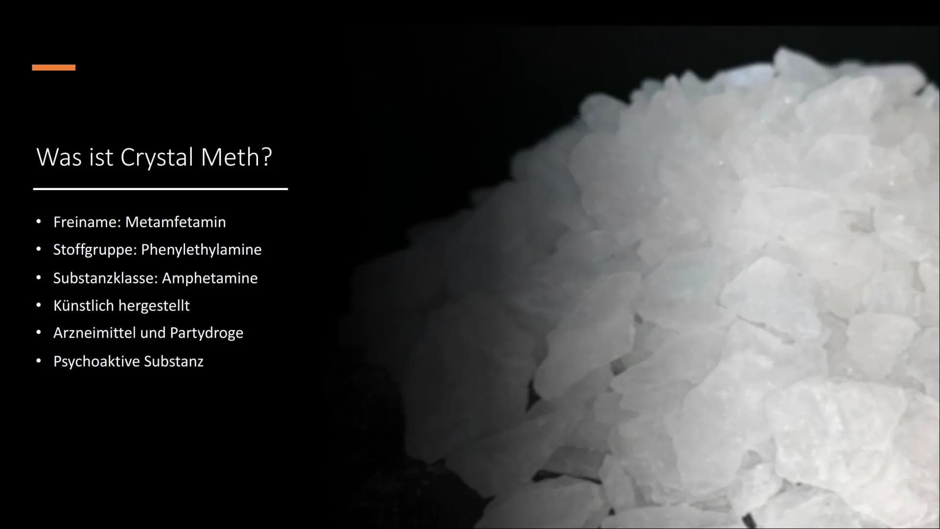 Crystal Meth
Von Viola Neumann ●
Inhalt
Was ist Crystal Meth
Herstellung
Was bewirkt Crystal Meth im Körper?
Wirkung von Crystal Meth währen