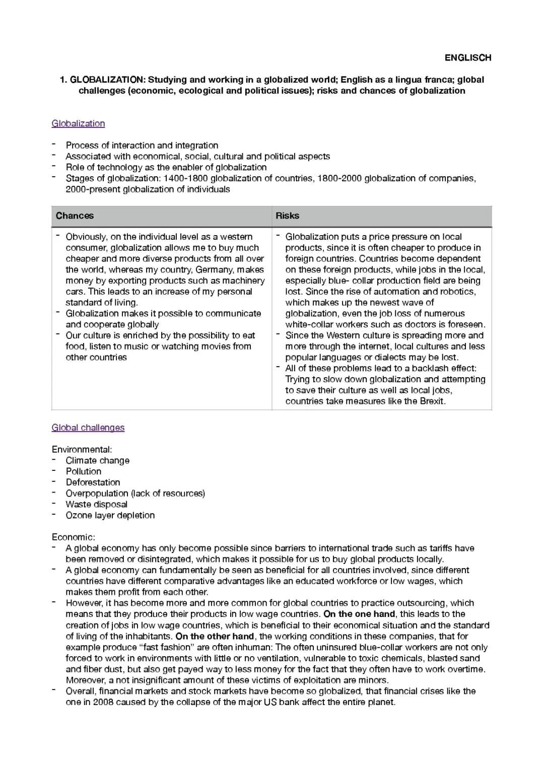 1. Abiturthema: Globalization (studying and working in a globalised world, English as a lingua franca, global challenges (economic, ecological and political issues), risks and chances of globalization