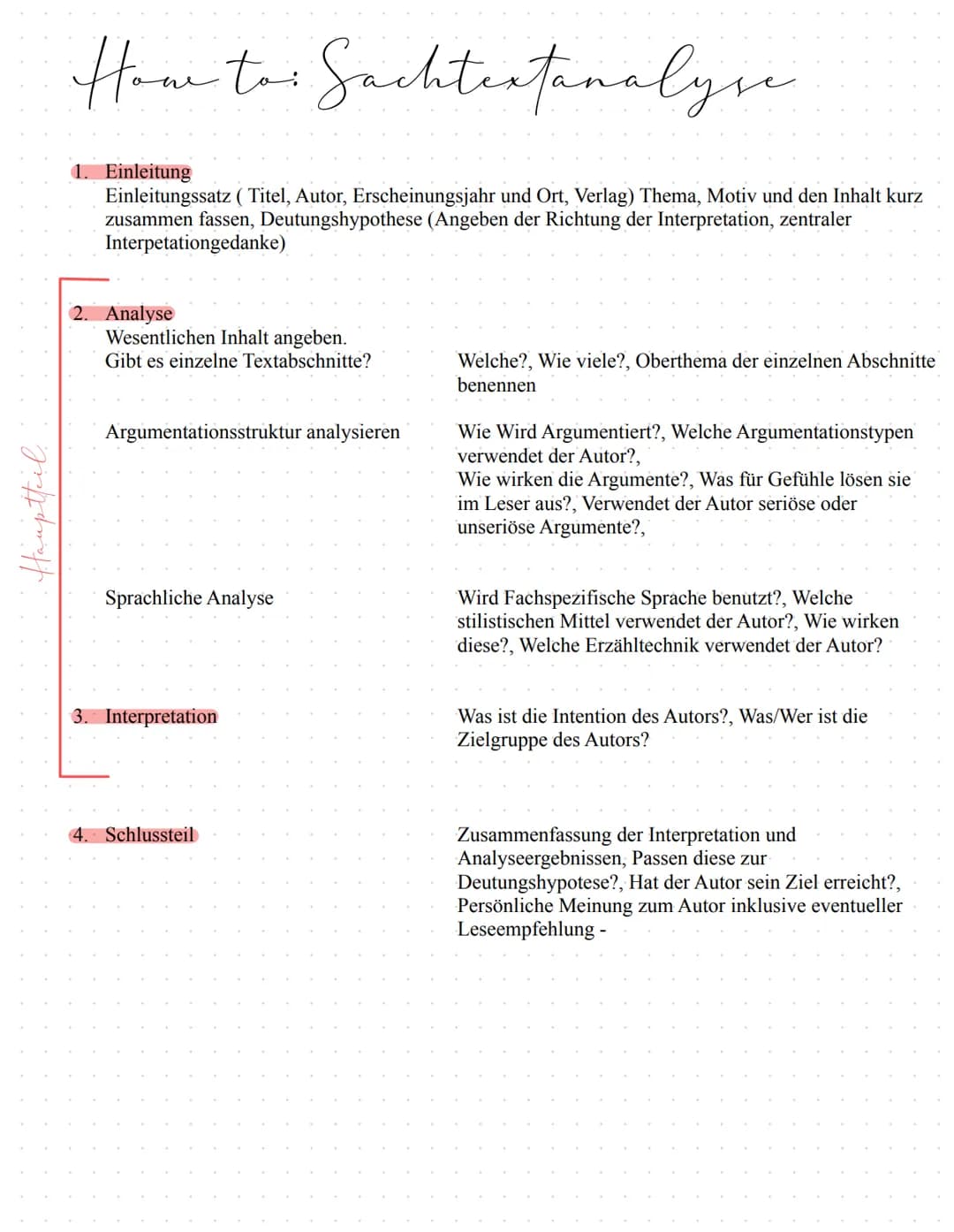 Hauptfil
How to: Sachtextanalyse
1. Einleitung
Einleitungssatz (Titel, Autor, Erscheinungsjahr und Ort, Verlag) Thema, Motiv und den Inhalt 