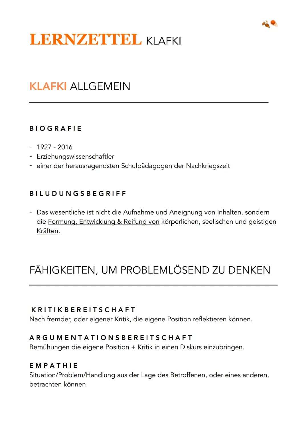 LERNZETTEL KLAFKI
KLAFKI ALLGEMEIN
BIOGRAFIE
1927 - 2016
- Erziehungswissenschaftler
einer der herausragendsten Schulpädagogen der Nachkrieg