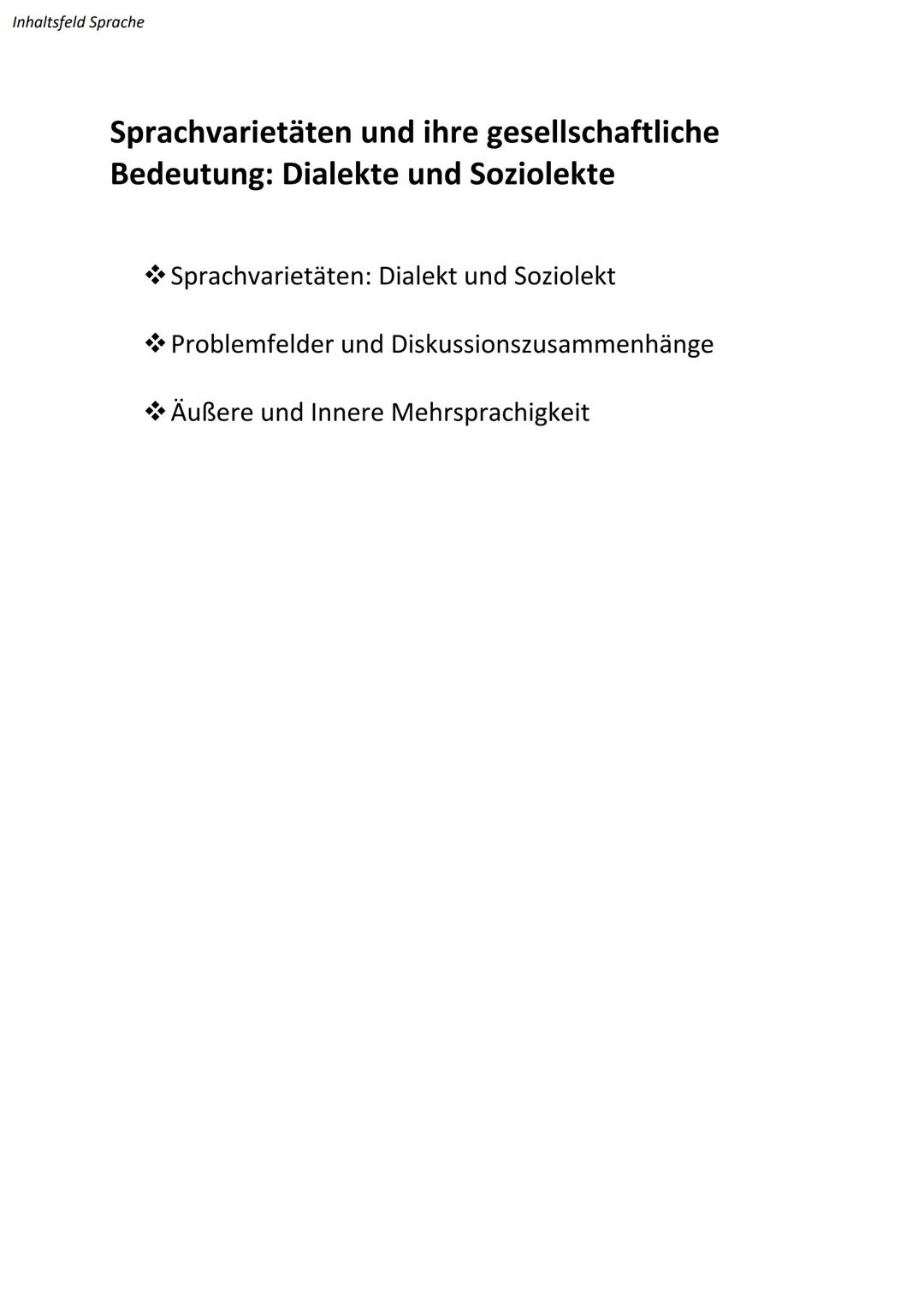 Abitur - Deutsch
Inhaltsfeld Sprache
• Spracherwerbsmodelle
• Sprachgeschichtlicher Wandel
• Verhältnis von Sprache Denken und Wirklichkeit: