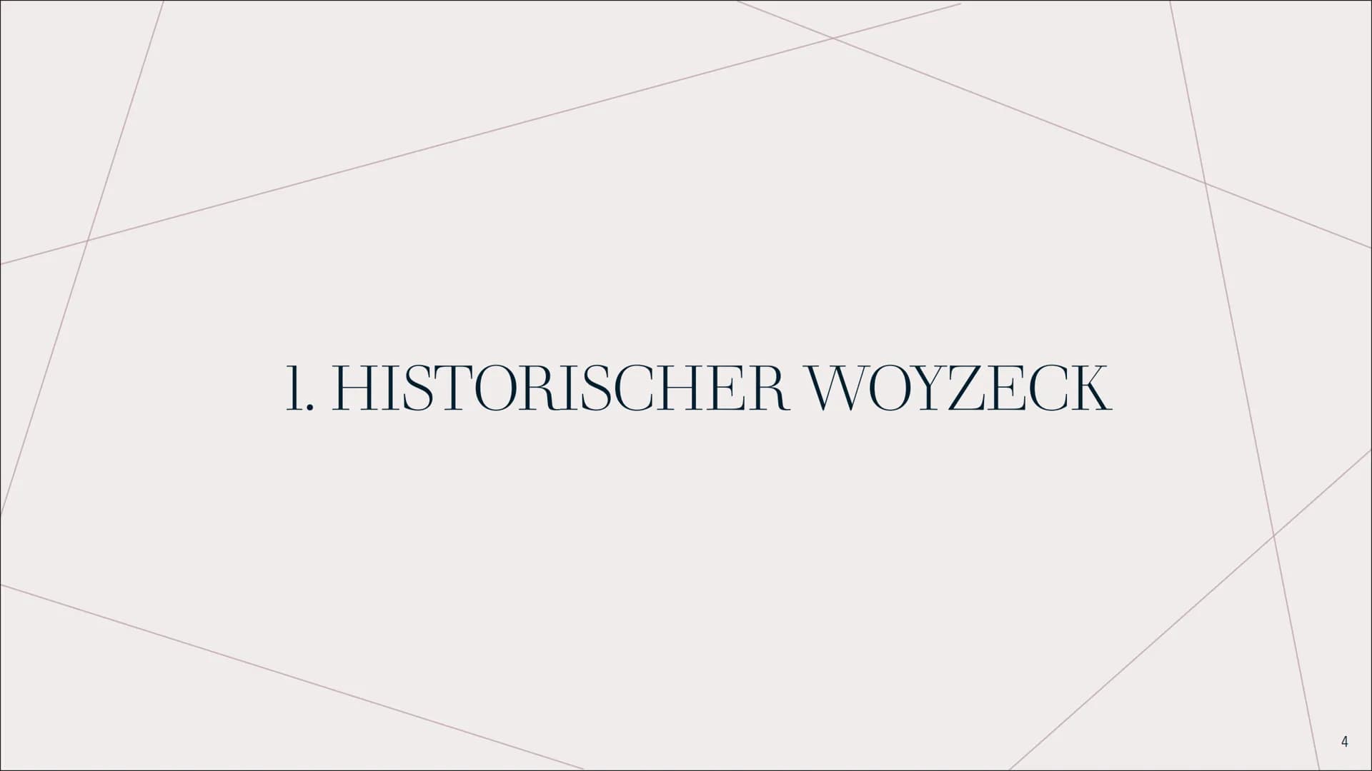 DER
HISTORISCHE
WOYZECK
https://th.bing.com/th/id/R.28df222bfc9a9a5a0184c69b3e1ee821?rik-bR9QF3h7Gy%2fNOA&pid=ImgRaw&r=0&sres=1&sresct=1
1 T