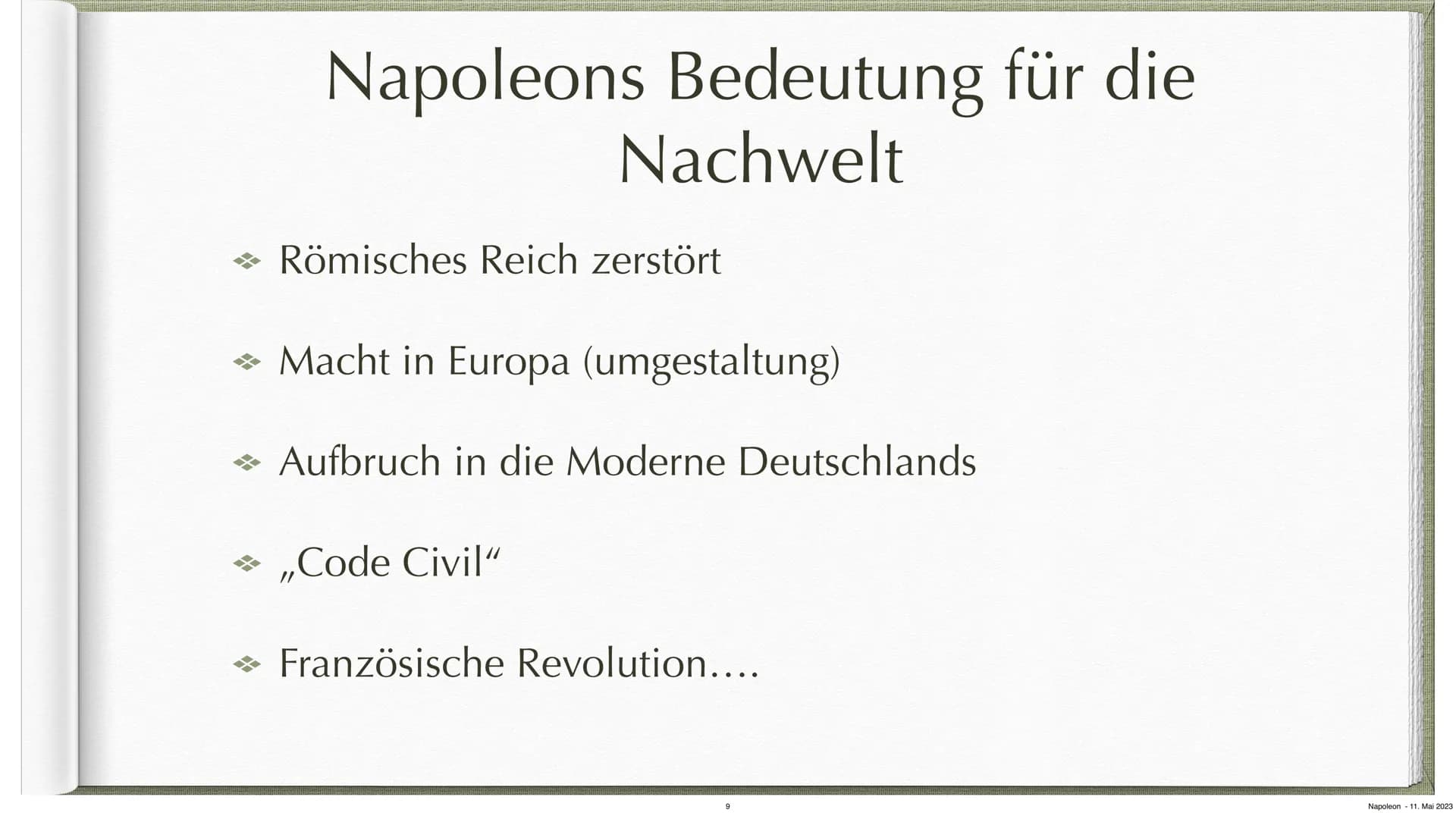 Napoleon Bonaparte
Von Malia & Inke
Napoleon 11. Mai 2023 Gliederung
→ Fakten über Napoleon
→ Weg zur Macht
Ausbreitungsgebiet
→ Auf der höh