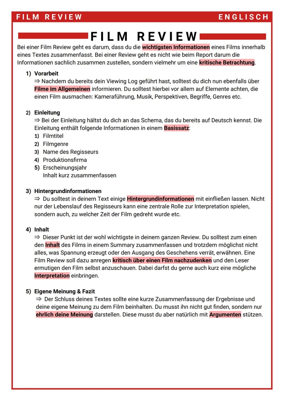 FILM REVIEW
VORGEHEN
Bevor du eine Film Review schreiben kannst, musst du dir zuerst einmal den Film, um den es geht,
anschauen. Leistest du