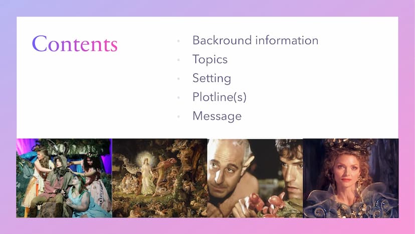 „A Midsummer Night's Dream"
A play by Shakespeare
Anna-Lena Förster Contents
COMO ADAS SA
Backround information
Topics
Setting
Plotline(s)
M