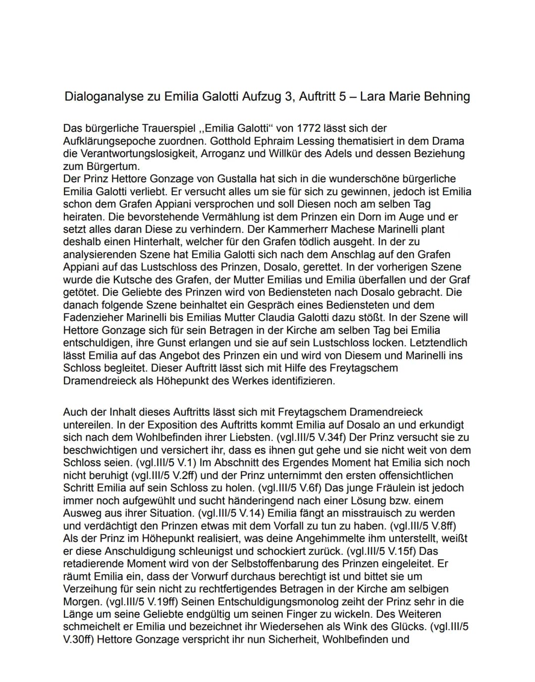 Dialoganalyse zu Emilia Galotti Aufzug 3, Auftritt 5 - Lara Marie Behning
Das bürgerliche Trauerspiel ,,Emilia Galotti" von 1772 lässt sich 