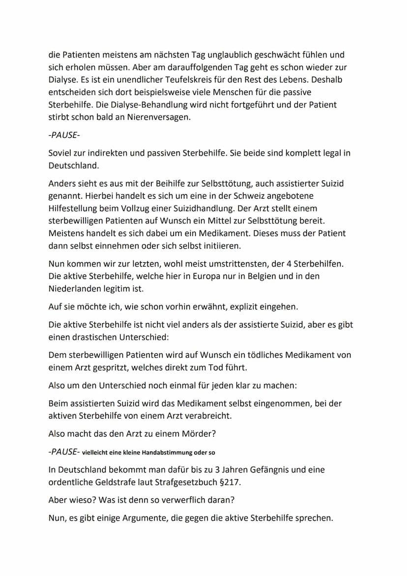 Sollte aktive Sterbehilfe in Deutschland legalisiert werden?
,,Mein Körper - meine Entscheidung wann ich sterbe"
In der Schweiz, in Belgien 
