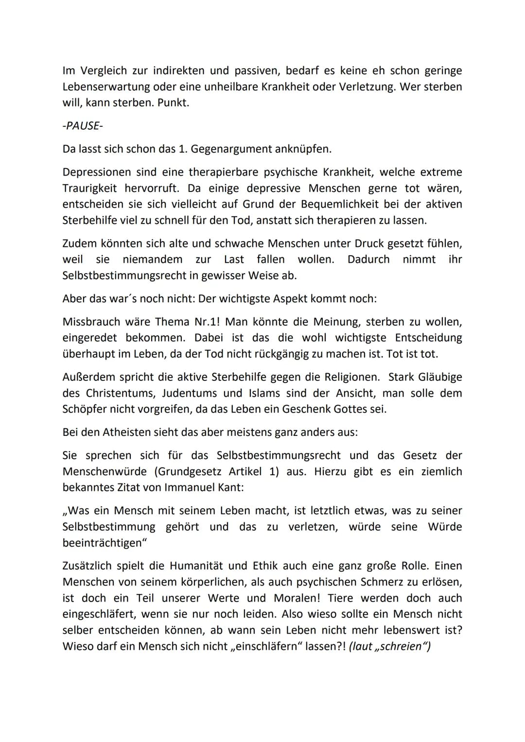Sollte aktive Sterbehilfe in Deutschland legalisiert werden?
,,Mein Körper - meine Entscheidung wann ich sterbe"
In der Schweiz, in Belgien 
