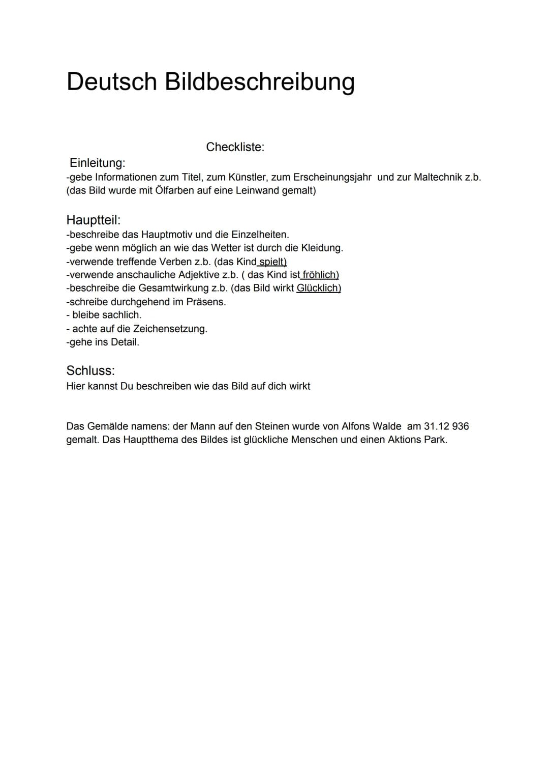 Deutsch Bildbeschreibung
Checkliste:
Einleitung:
-gebe Informationen zum Titel, zum Künstler, zum Erscheinungsjahr und zur Maltechnik z.b.
(
