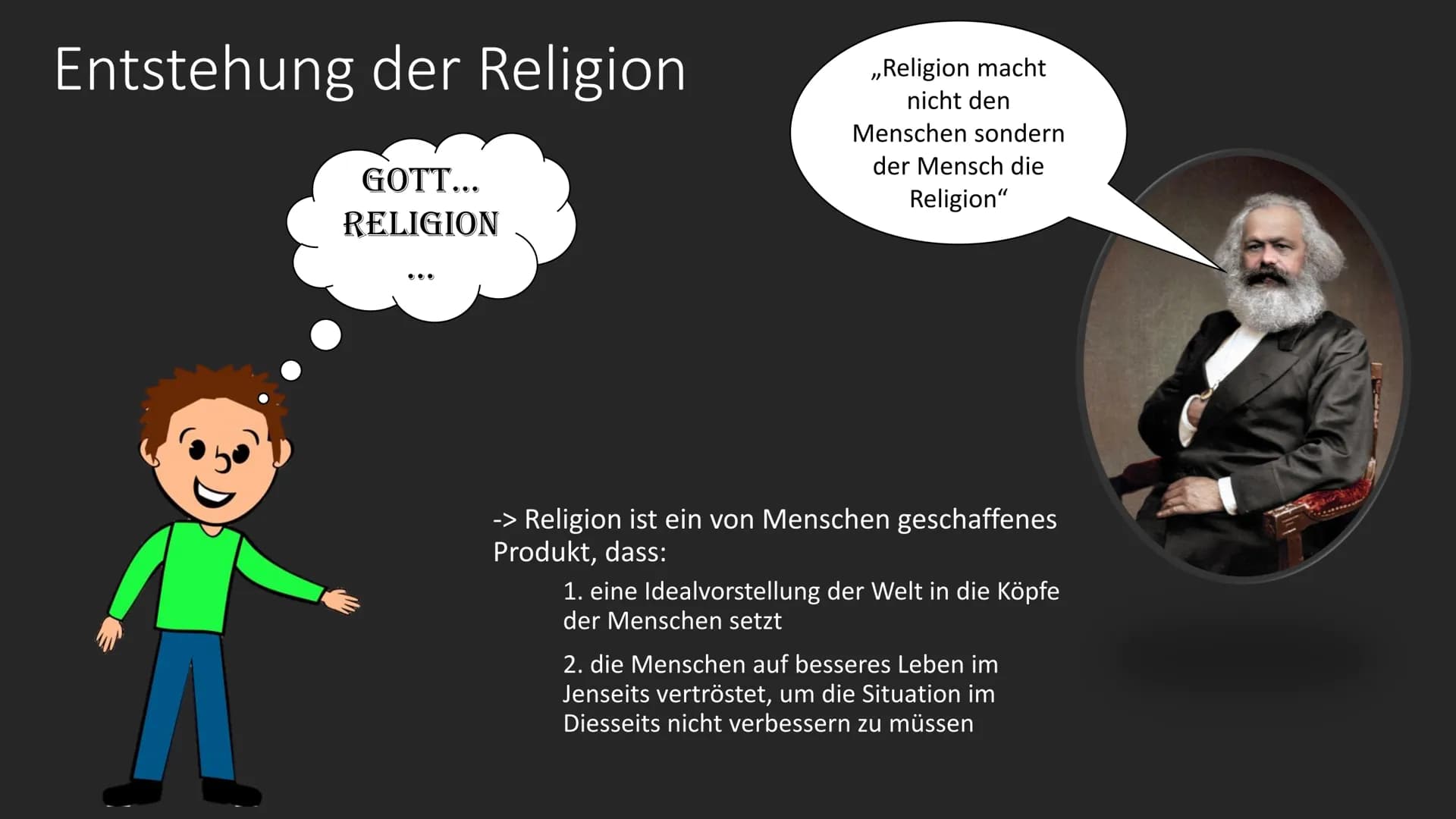 نے نے نے
Drogen?
Was soll das?
Was hat
Ida Marx akeligionskritik kritiker
zu tun?
Rauchen?
Religion ist
wie Opium
für das Volk
???
Karl Marx