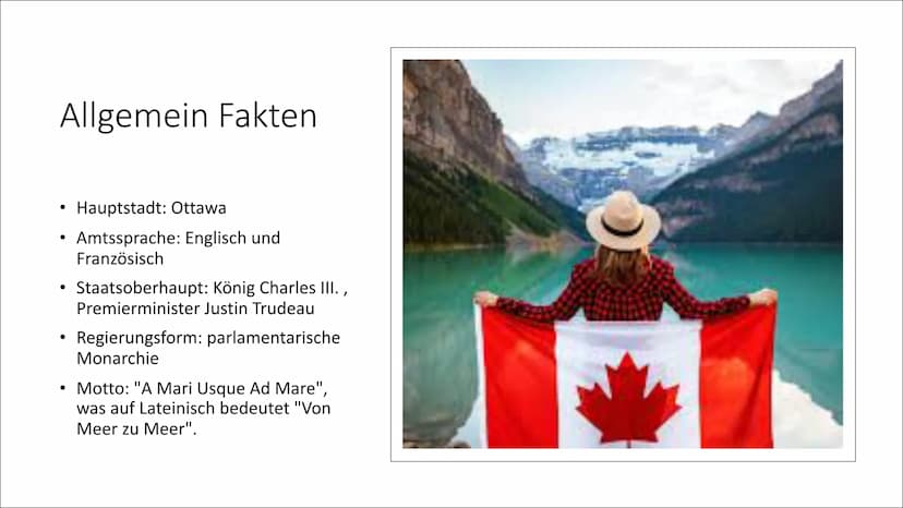 Kanada Gliederung
Allgemeine Fakten
Geographisch
Bevölkerung
• Geschichte
• Kultur
●
Politik & Wirtschaft
Sehenswürdigkeiten & Essen
• Zusat