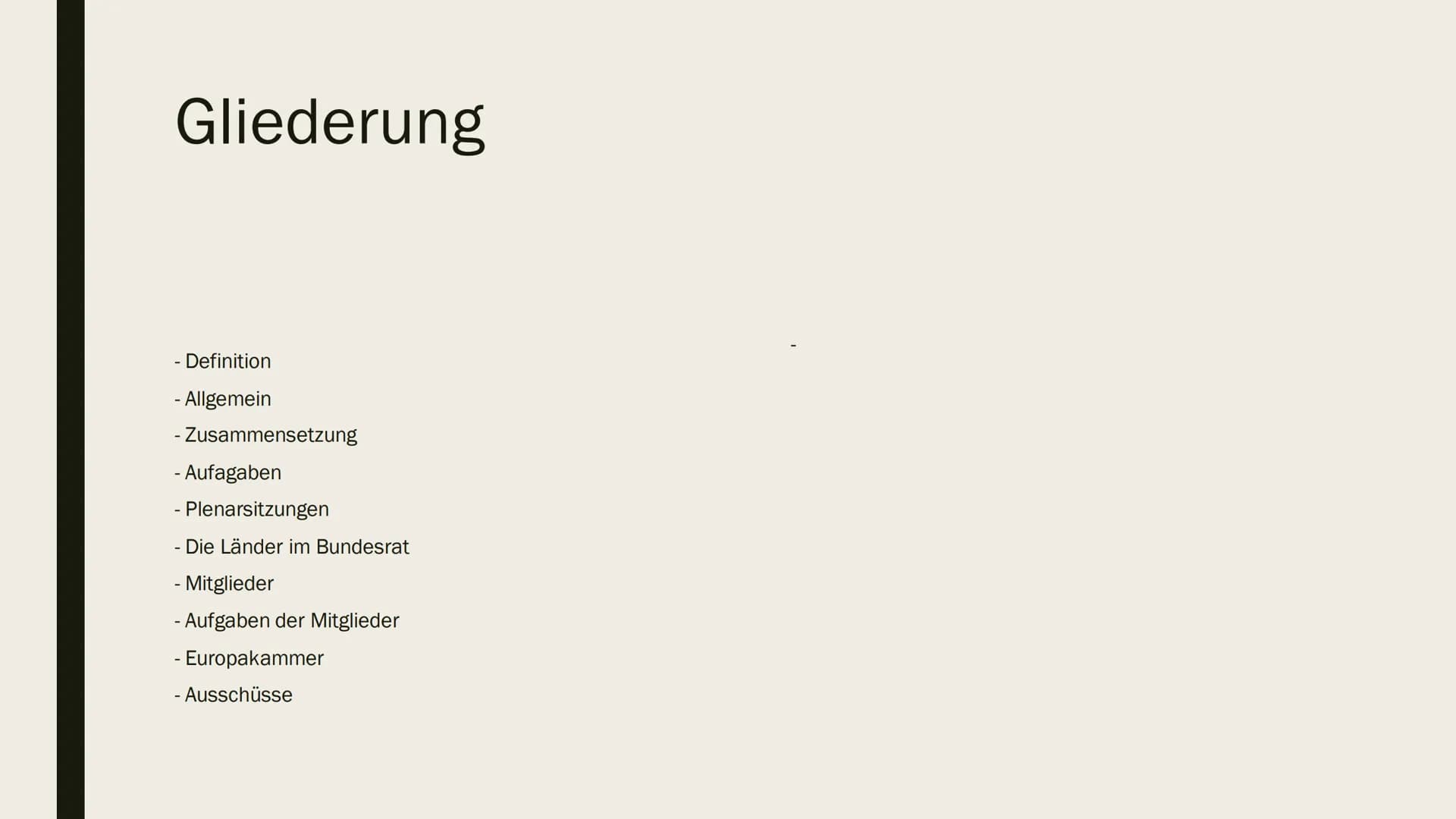 PONDREX
BUNDESRAT
WOMEOWN
ERES. Gliederung
- Definition
- Allgemein
- Zusammensetzung
- Aufagaben
- Plenarsitzungen
- Die Länder im Bundesra