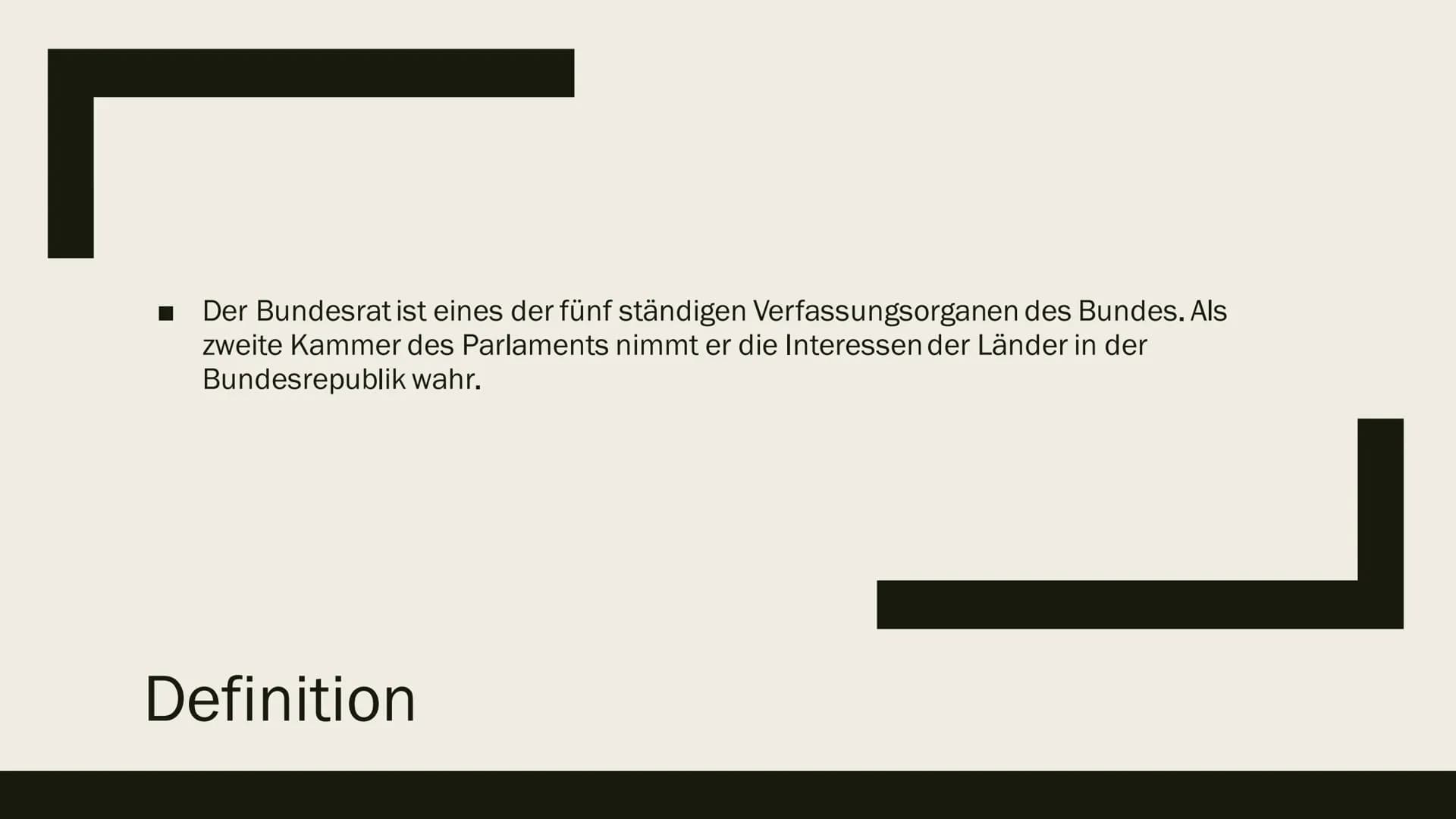PONDREX
BUNDESRAT
WOMEOWN
ERES. Gliederung
- Definition
- Allgemein
- Zusammensetzung
- Aufagaben
- Plenarsitzungen
- Die Länder im Bundesra