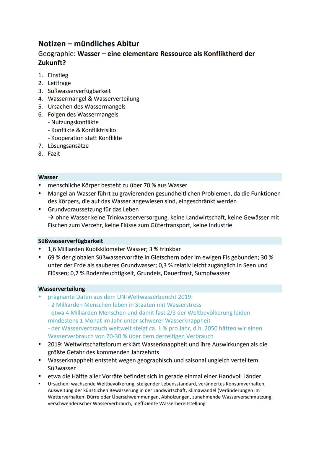 Notizen - mündliches Abitur
Geographie: Wasser- eine elementare Ressource als Konfliktherd der
Zukunft?
1. Einstieg
2. Leitfrage
3. Süßwasse