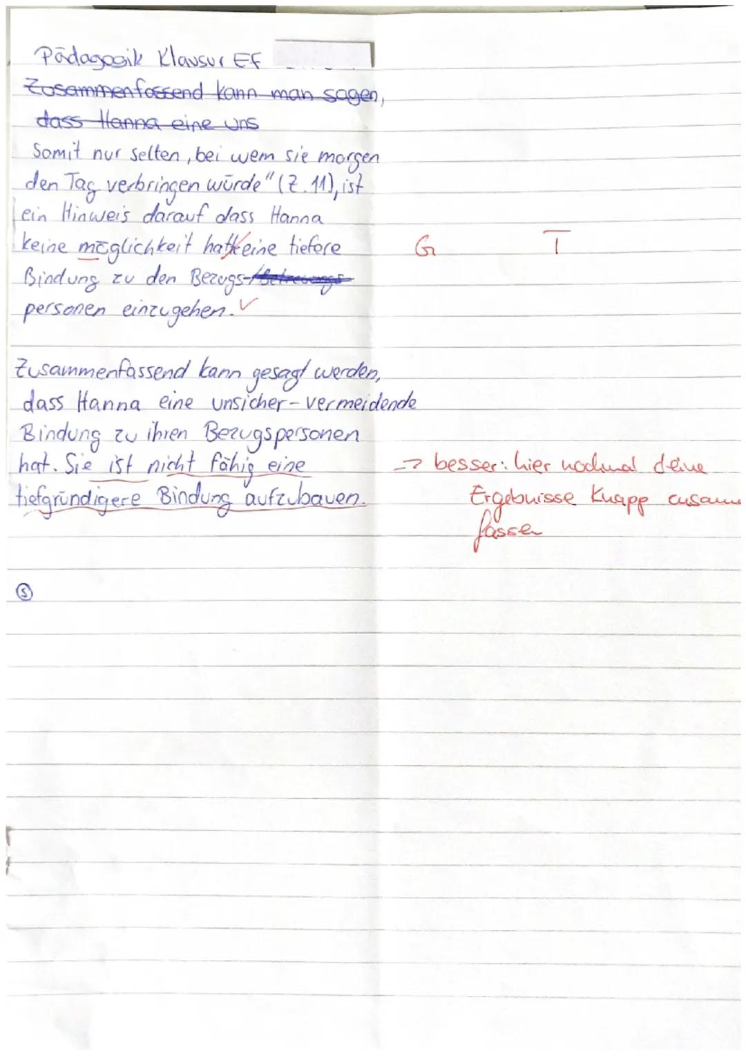 1. Klausur EF: Bindungstheorie

Fallbeispiel, Hanna"

Hanna wurde als drittes von vier Kindern geboren. Als sie 18 Monate alt war, trennten
