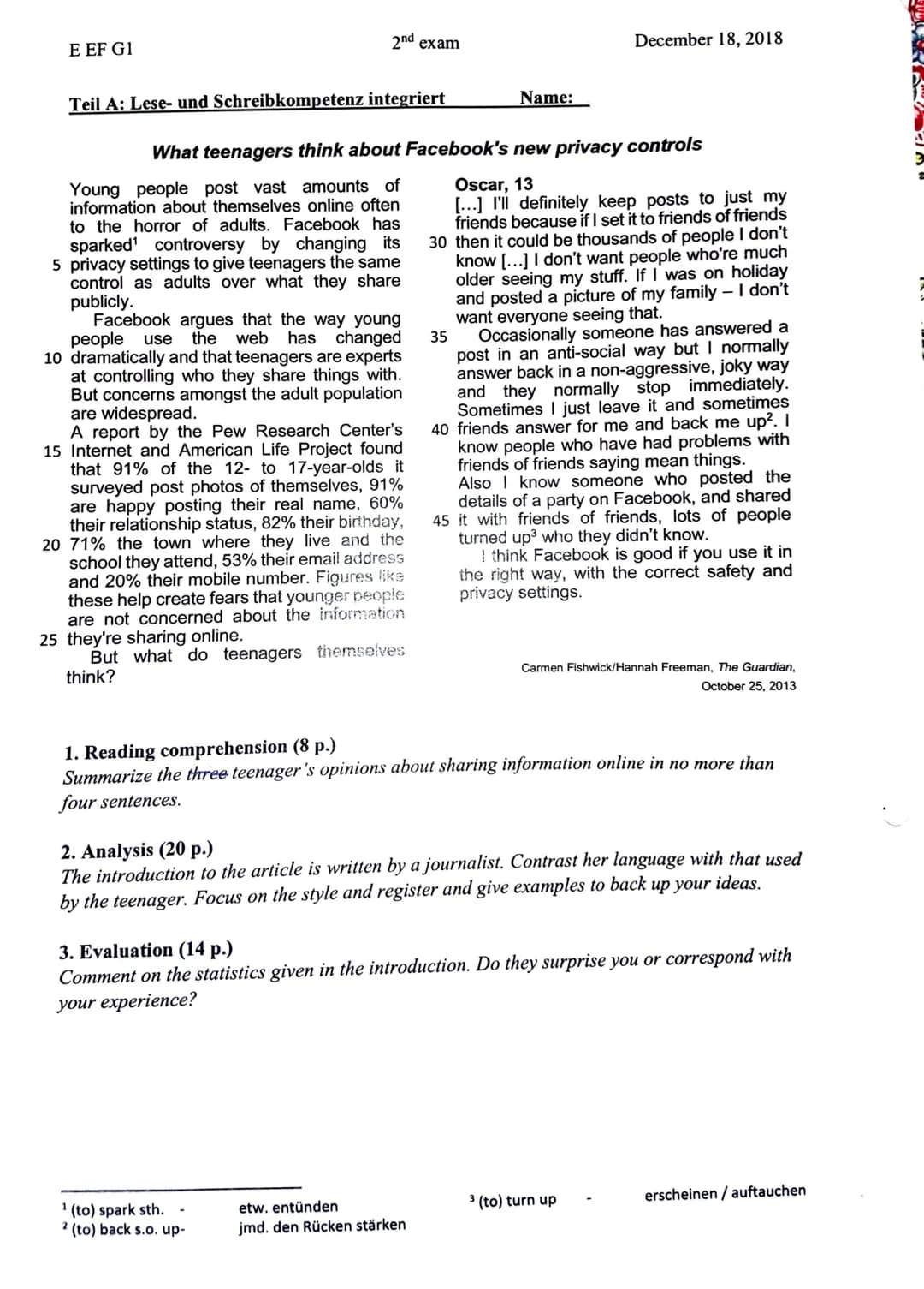 E EF G1
2nd exam
Teil A: Lese- und Schreibkompetenz integriert
Young people post vast amounts of
information about themselves online often
t