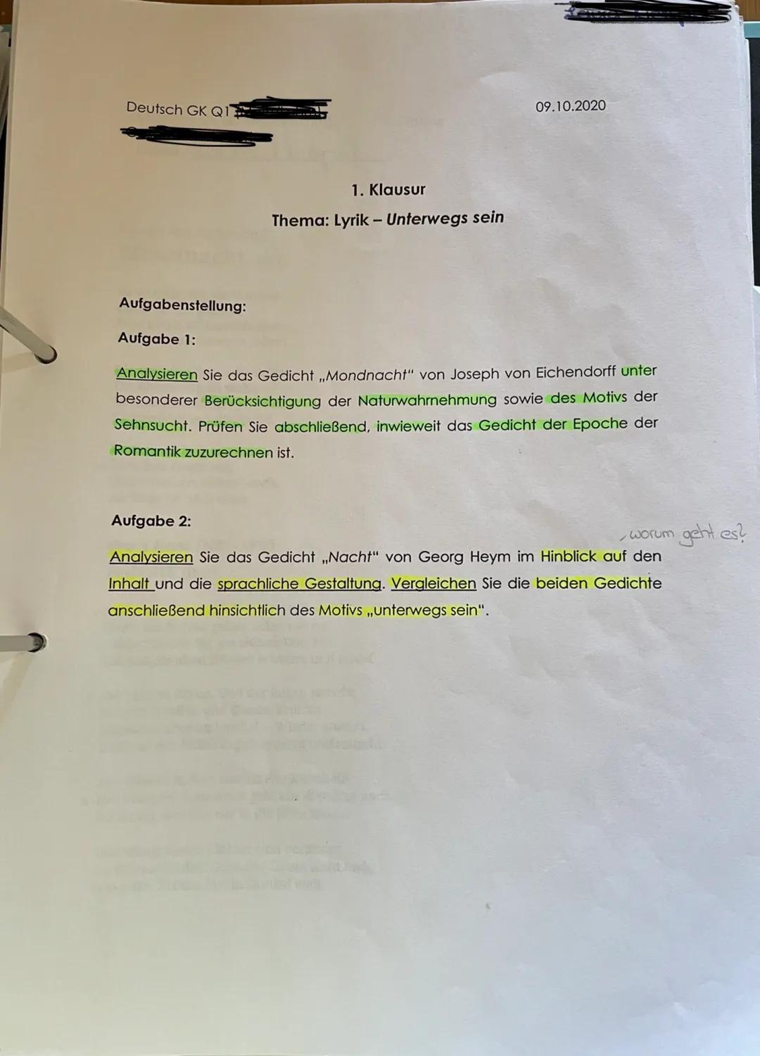 Deutsch GK Q1
1. Klausur
Thema: Lyrik - Unterwegs sein
09.10.2020
Aufgabenstellung:
Aufgabe 1:
Analysieren Sie das Gedicht ,,Mondnacht" von 