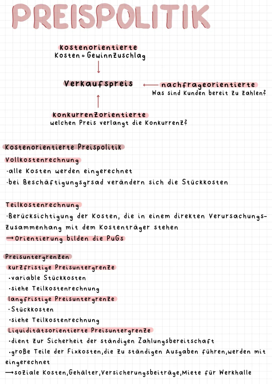 PREISPOLITIK
kostenorientierte
Kosten + Gewinnzuschlag
Verkaufspreis
konkurrenzorientierte
welchen Preis verlangt die Konkurrenz?
nachfrageo