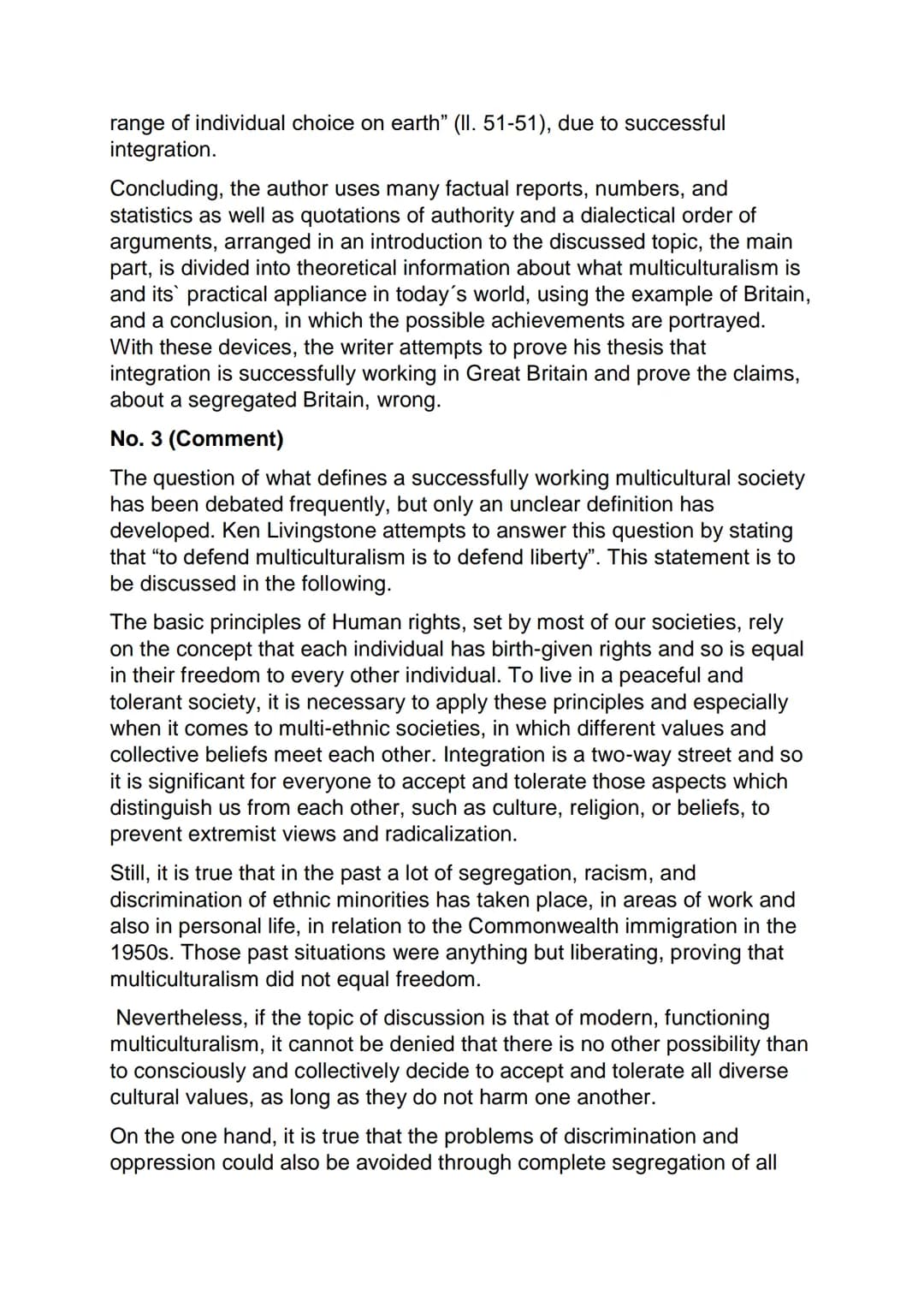 Test paper No. 1 (Nadia)
No. 1 (Summary)
The article "To defend multiculturalism is to defend liberty" was written by
Ken Livingstone and pu