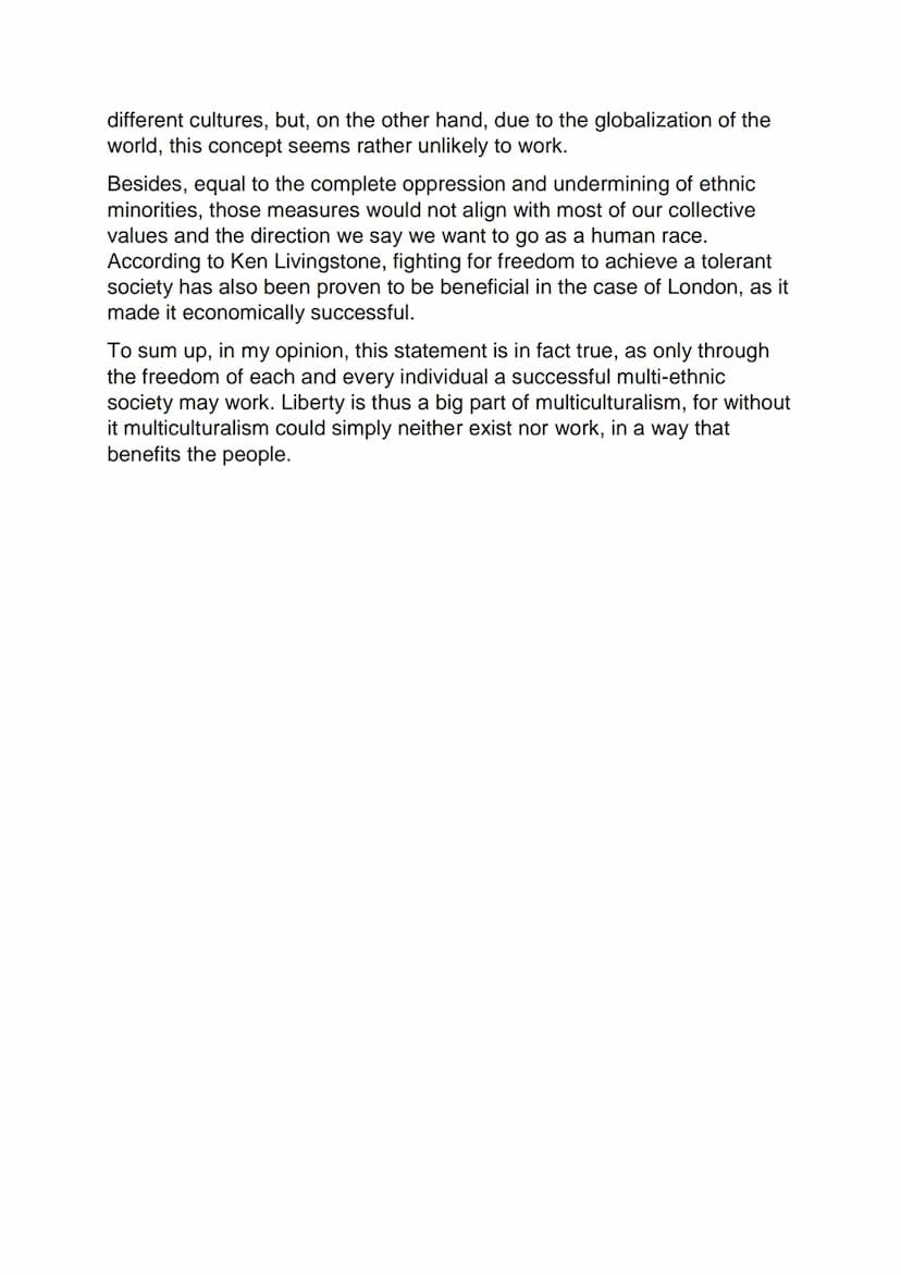 Test paper No. 1 (Nadia)
No. 1 (Summary)
The article "To defend multiculturalism is to defend liberty" was written by
Ken Livingstone and pu