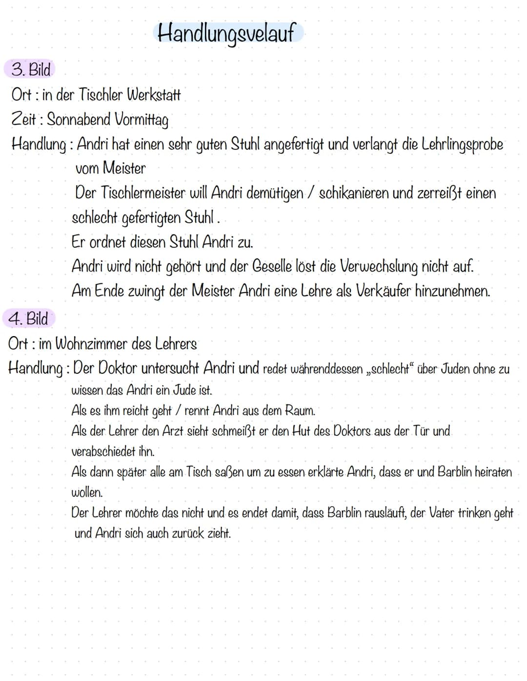  Handlungsvelauf
1. Bild
Ort: Dorfplatz Andorra
Zeit: später Nachmittag / kurz vorm Abend
Handlung: Barblin weißelt ihr Elternhaus, als sie 