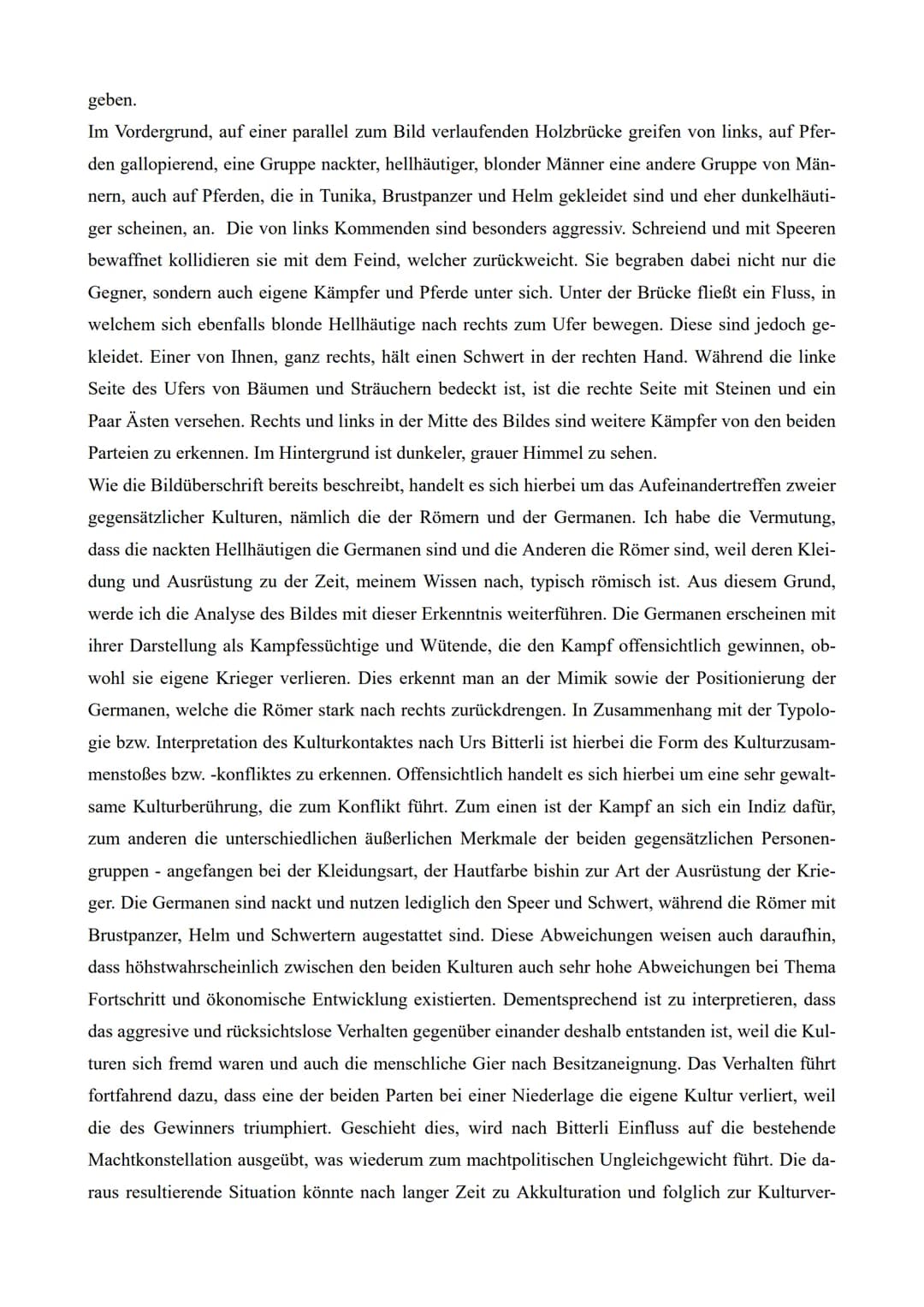 Wandlungsprozesse in der Geschichte
27.02.2021, Ge/Os
s. 17f., Nr. 1+3
1) Kulturberührung
- Erstmaliges friedliches Aufeinandertreffen der E