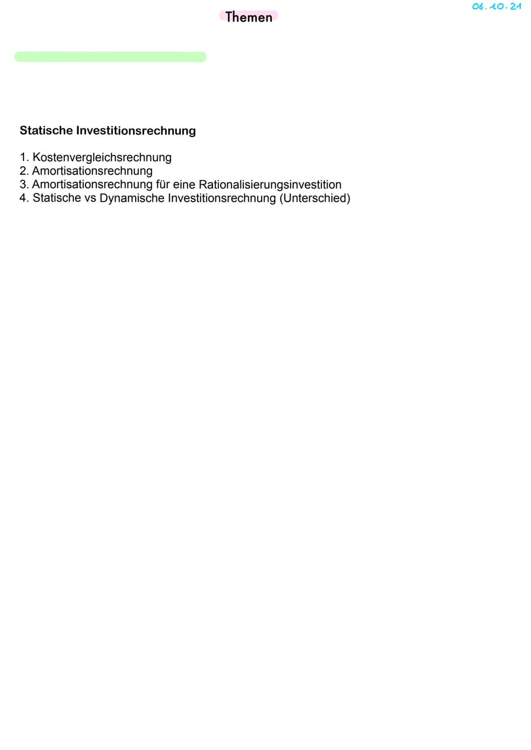 Statische Investitionsrechnung
1. Kostenvergleichsrechnung
2. Amortisationsrechnung
Themen
3. Amortisationsrechnung für eine Rationalisierun