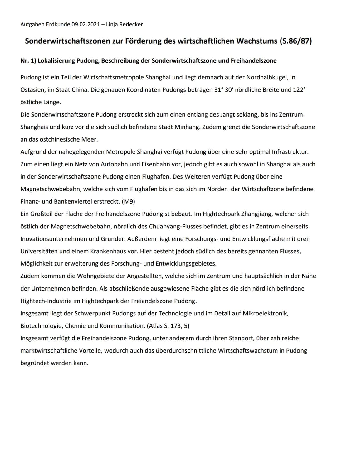 Aufgaben Erdkunde 09.02.2021 - Linja Redecker
Sonderwirtschaftszonen
zur Förderung des wirtschaftlichen Wachstums (S.86/87)
Nr. 1) Lokalisie