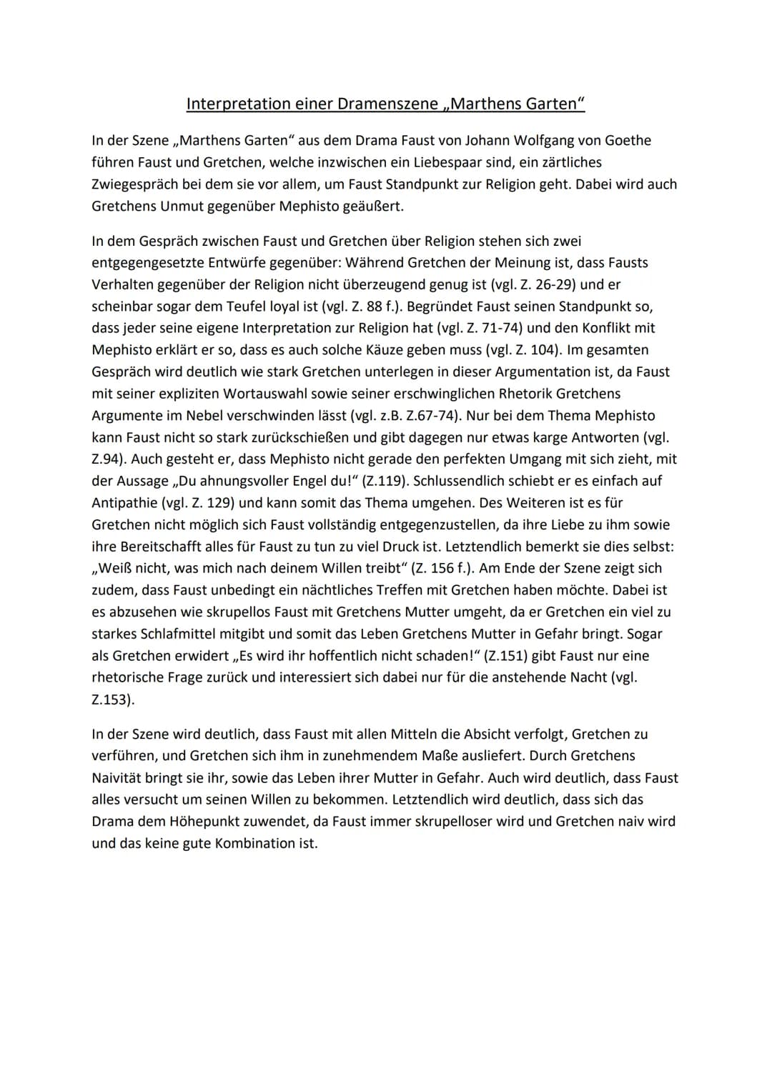 Interpretation einer Dramenszene ,,Marthens Garten"
In der Szene ,,Marthens Garten" aus dem Drama Faust von Johann Wolfgang von Goethe
führe