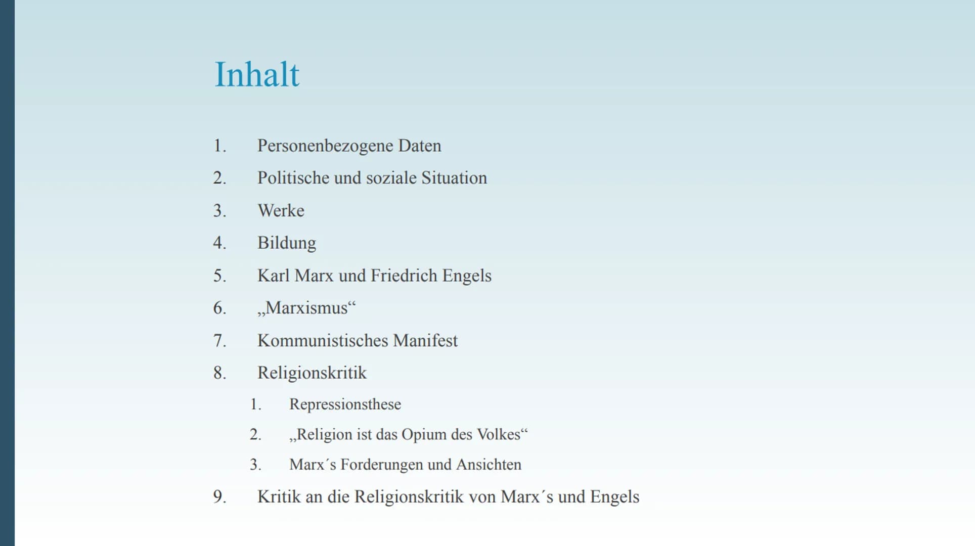 Karl Marx
Deutscher Philosoph; Gesellschaftstheoretiker im
Kommunismus; Religions- und Kapitalismuskritiker;
Ökonom
Präsentation von Inhalt

