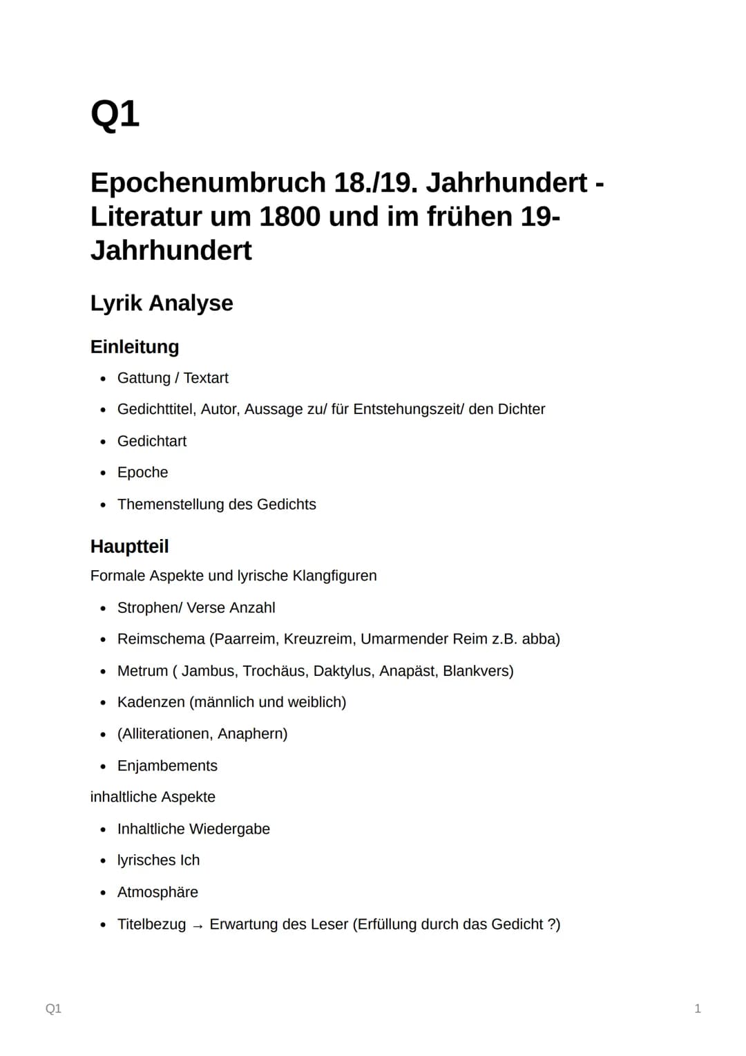 Q1
Q1
Epochenumbruch 18./19. Jahrhundert -
Literatur um 1800 und im frühen 19-
Jahrhundert
Lyrik Analyse
Einleitung
• Gedichttitel, Autor, A