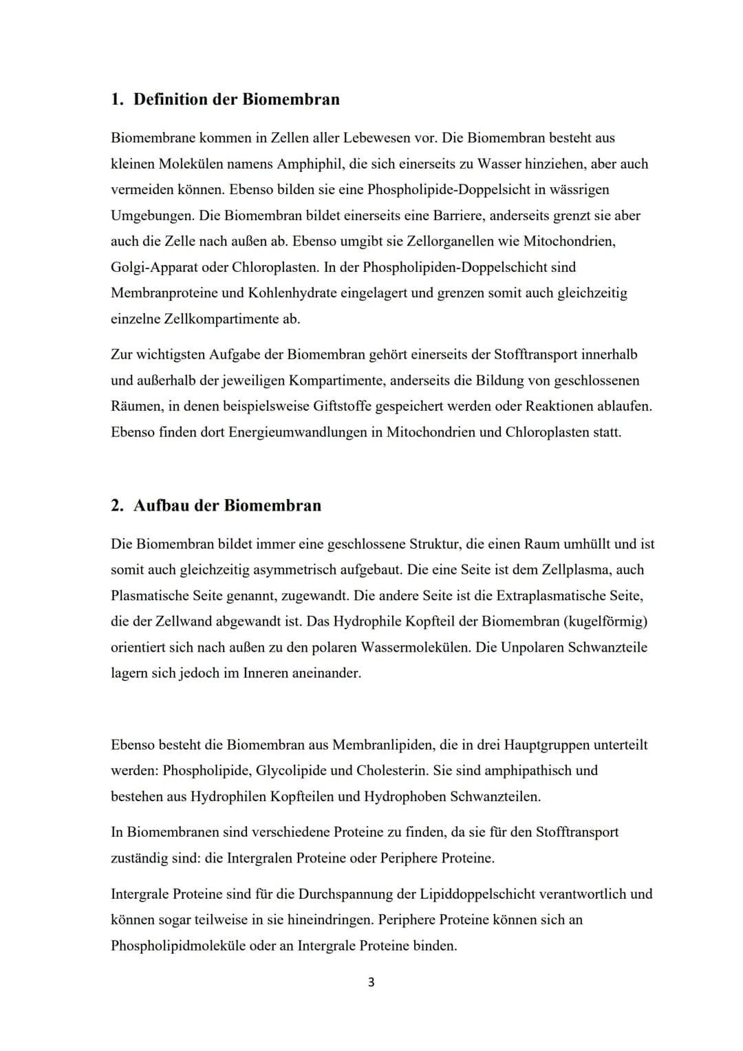 Kanalprotein
Cholesterin
-modellhafte Gegenüberstellung
Glycolipid
Globuläres Protein
Biomembran
00000000
Peripheres Protein
Glycoprotein
Ex