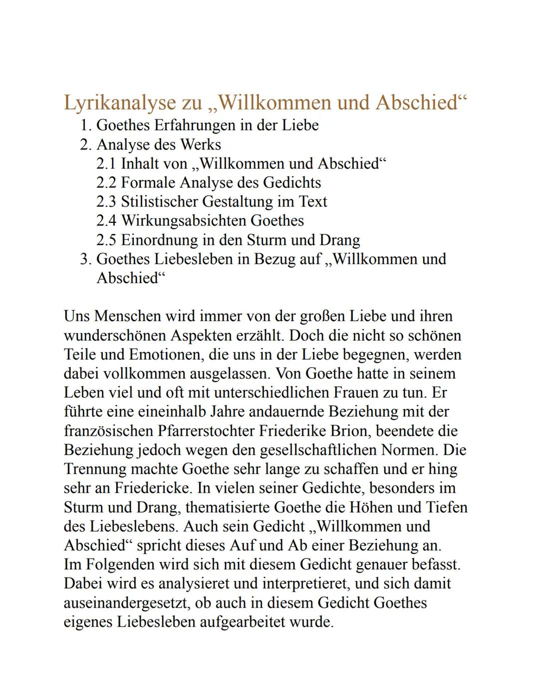 Lyrikanalyse zu ,,Willkommen und Abschied"
1. Goethes Erfahrungen in der Liebe
2. Analyse des Werks
2.1 Inhalt von ,,Willkommen und Abschied