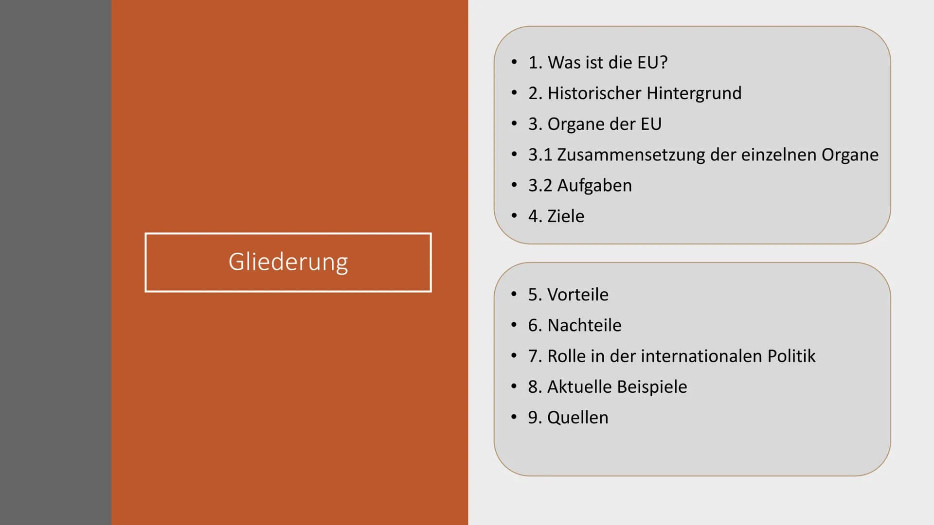 Europahymne
Freude, schöner
Götterfunken,
Tochter aus Elysium,
https://youtu.be/Bylj_hZPv-8 Die
Europäische
Union
Ein Vortrag von Vivien, La