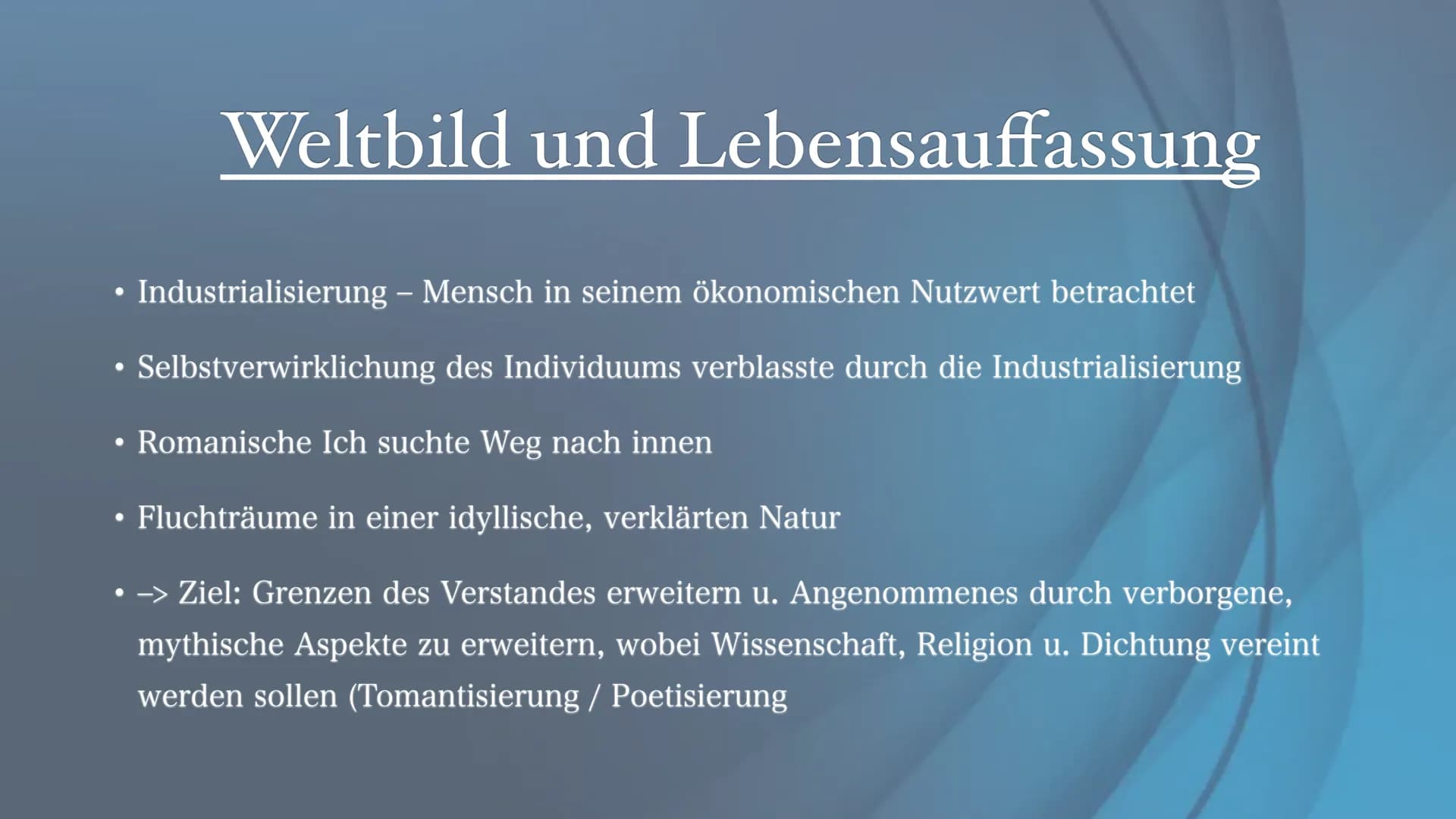 Romantik
Epoche der großen Gefühle
Von Lotte und Natalie • Definition
• Phasen der Romantik
Gliederung
• Historischer Hintergrund
• Weltbild