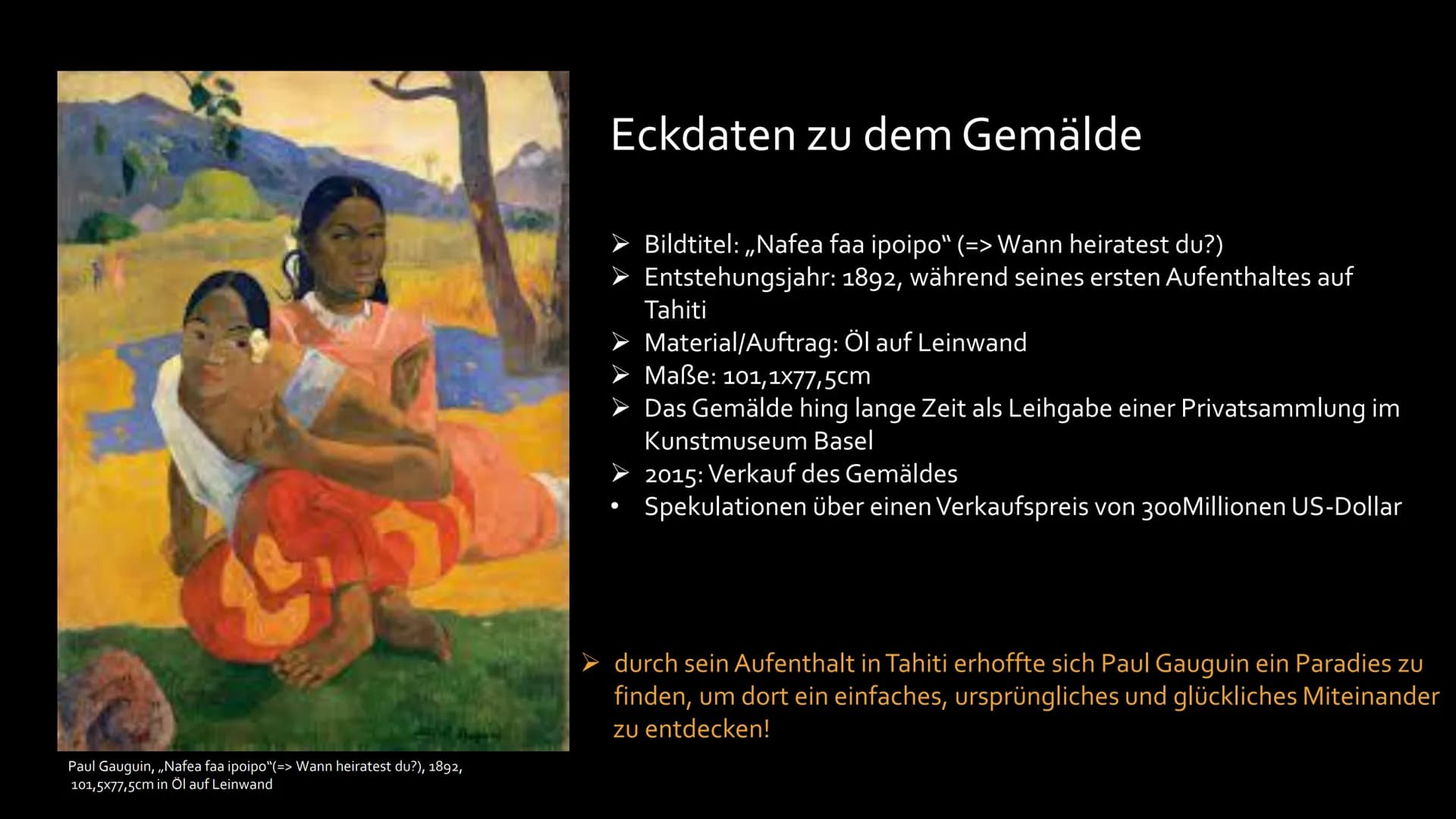 Paul Gauguin
➤ Mitbegründer des Post-Impressionismus und
Wegbereiter des Expressionismus Gliederung
Paul Gauguin
2.
Tahiti
Bilder der Südsee