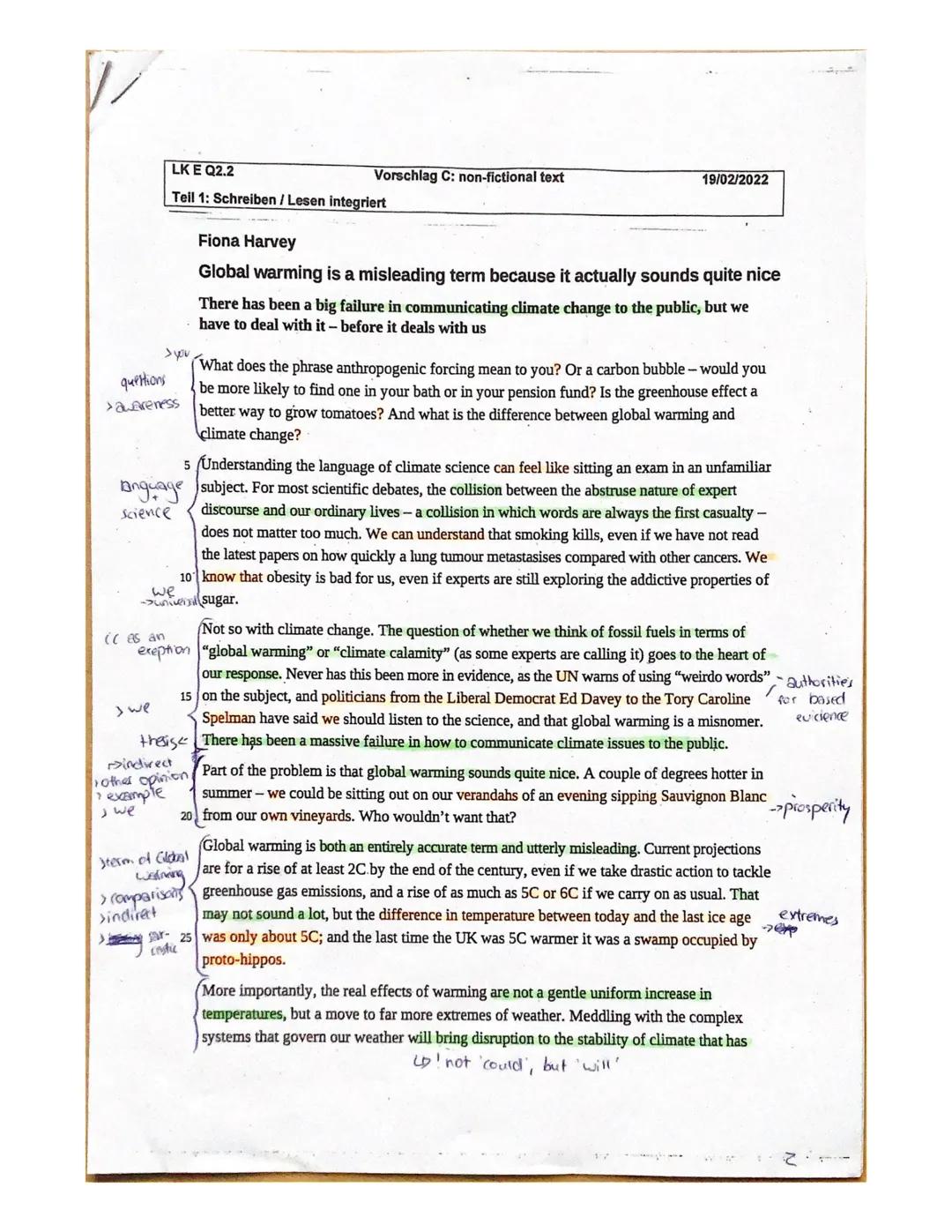 pre-Abitur English
task
exam
The article "Global warming is a misleading term because
it actually sounds quite nice" was written by Gione
-H