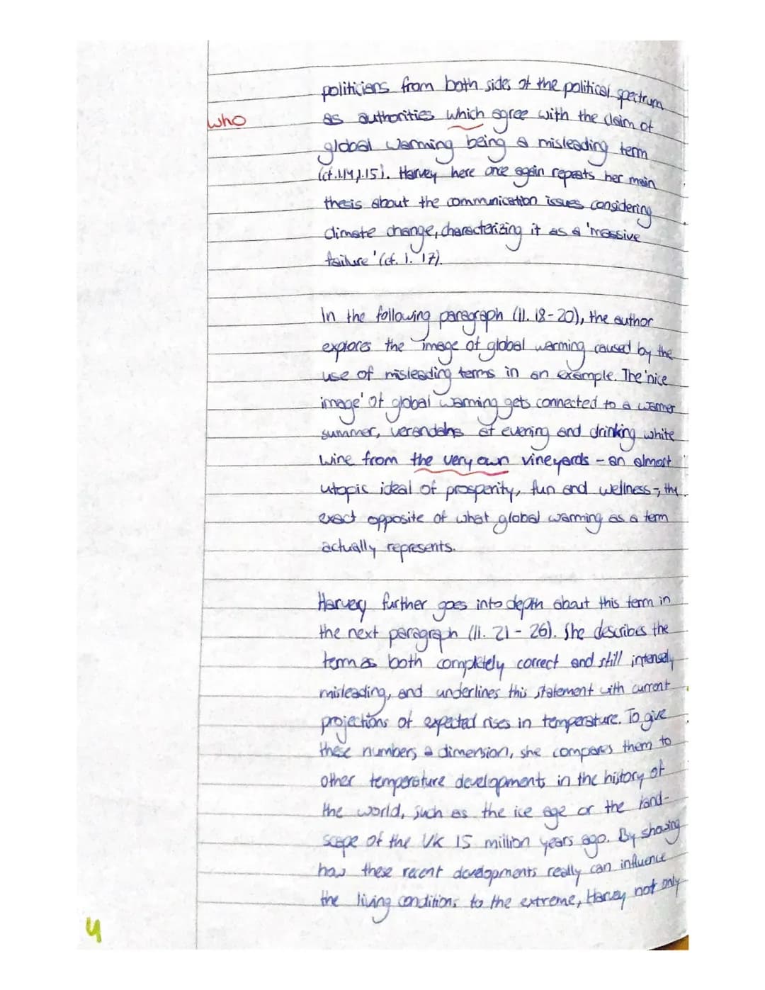 pre-Abitur English
task
exam
The article "Global warming is a misleading term because
it actually sounds quite nice" was written by Gione
-H