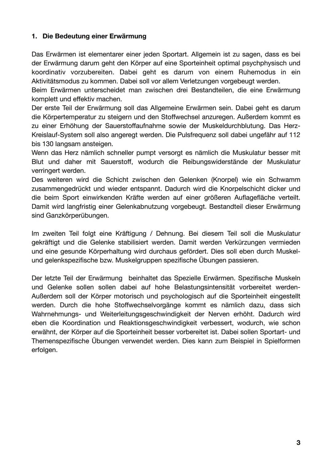Name:
Tutorenkurs:
Sportkurs:
Lehrer:
Datum:
Erwärmung Fitness
F Inhaltsverzeichnis
1. Die Bedeutung einer Erwärmung
2. Erwärmung
2.1 Allgem