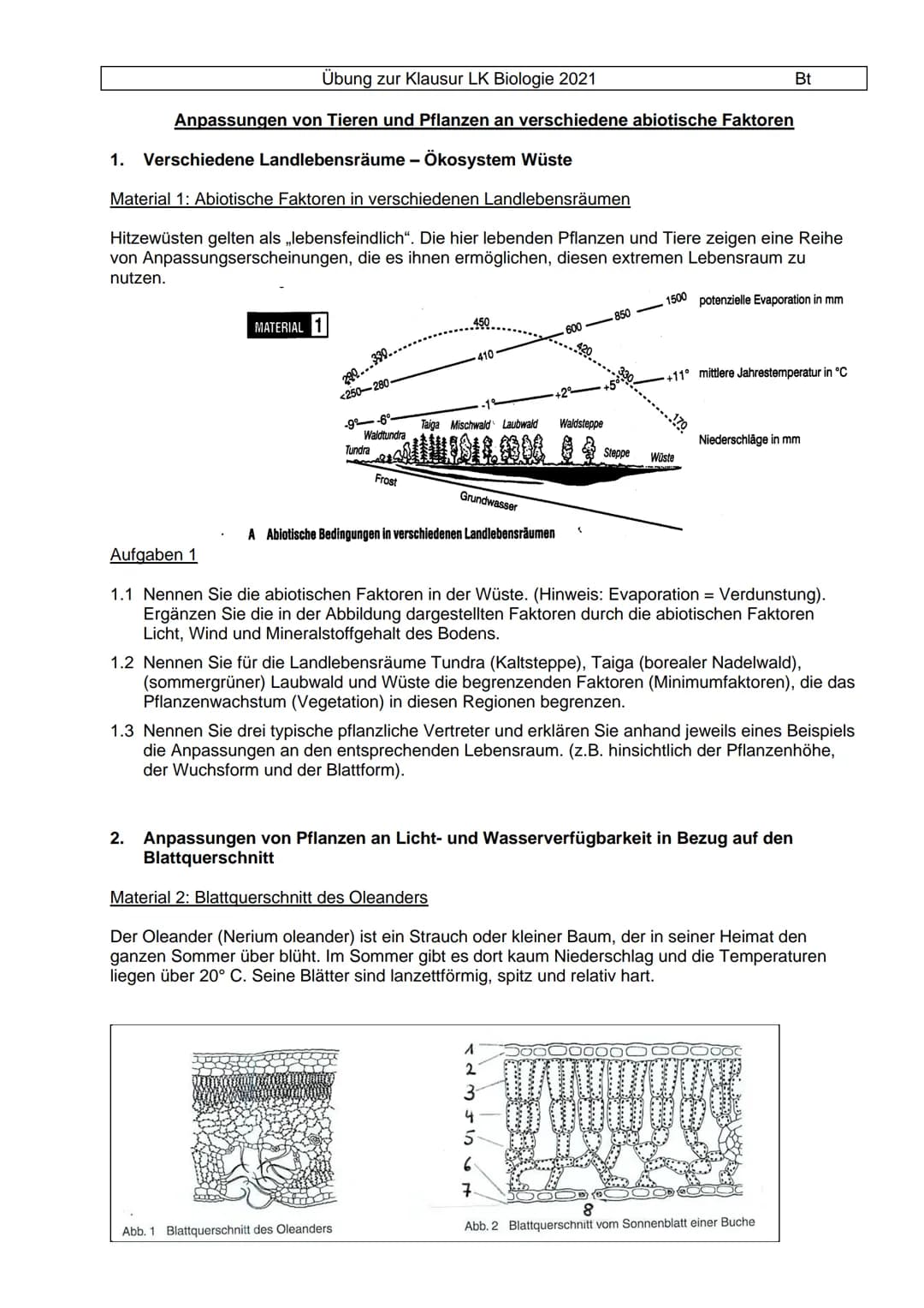 Übung zur Klausur LK Biologie 2021
Anpassungen von Tieren und Pflanzen an verschiedene abiotische Faktoren
1. Verschiedene Landlebensräume -