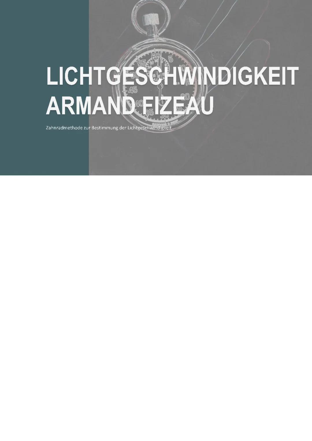 Wie hat Fizeau die Lichtgeschwindigkeit bestimmt? - Zahnradmethode und Foucaults Verbesserung