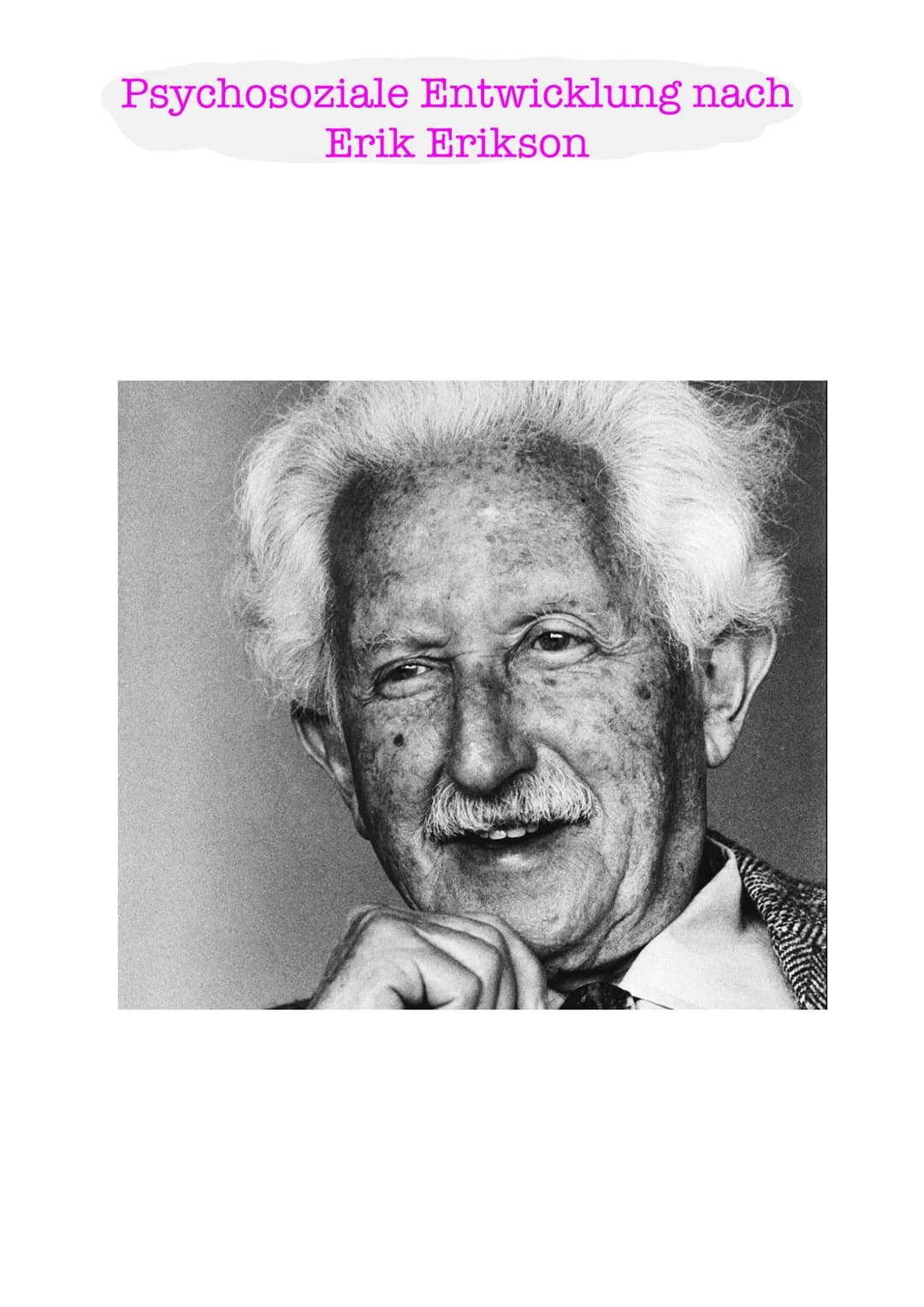 Psychosoziale Entwicklung nach
Erik Erikson r
1. Urvertrauen vs Urmisstrauen
2. Autonomie vs Selbstzweifel
3. Initiative vs Schuldgefühle
4.