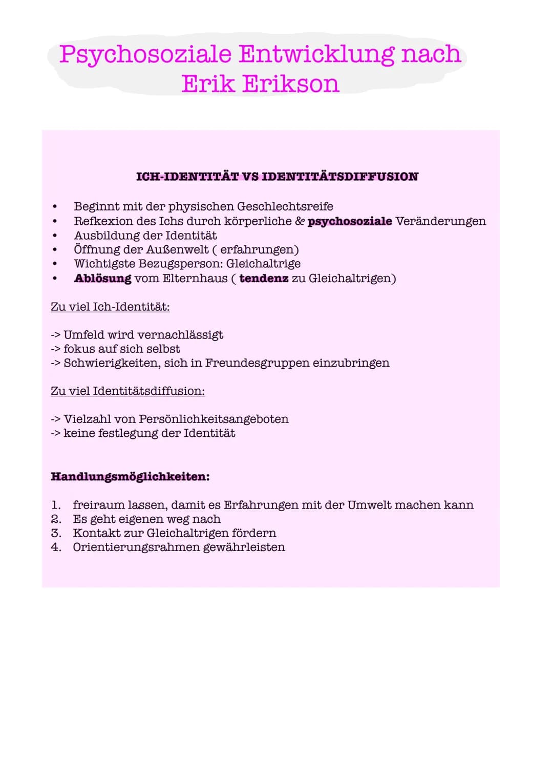 Psychosoziale Entwicklung nach
Erik Erikson r
1. Urvertrauen vs Urmisstrauen
2. Autonomie vs Selbstzweifel
3. Initiative vs Schuldgefühle
4.