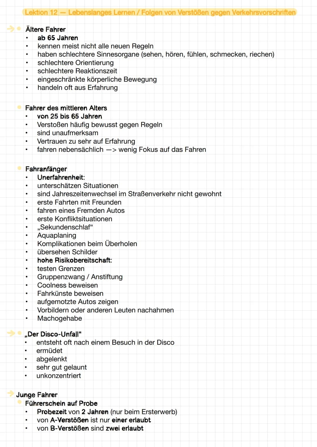 Lektion 12 - Lebenslanges Lernen / Folgen von Verstößen gegen Verkehrsvorschriften
Ältere Fahrer
.
.
.
●
Fahrer des mittleren Alters
von 25 